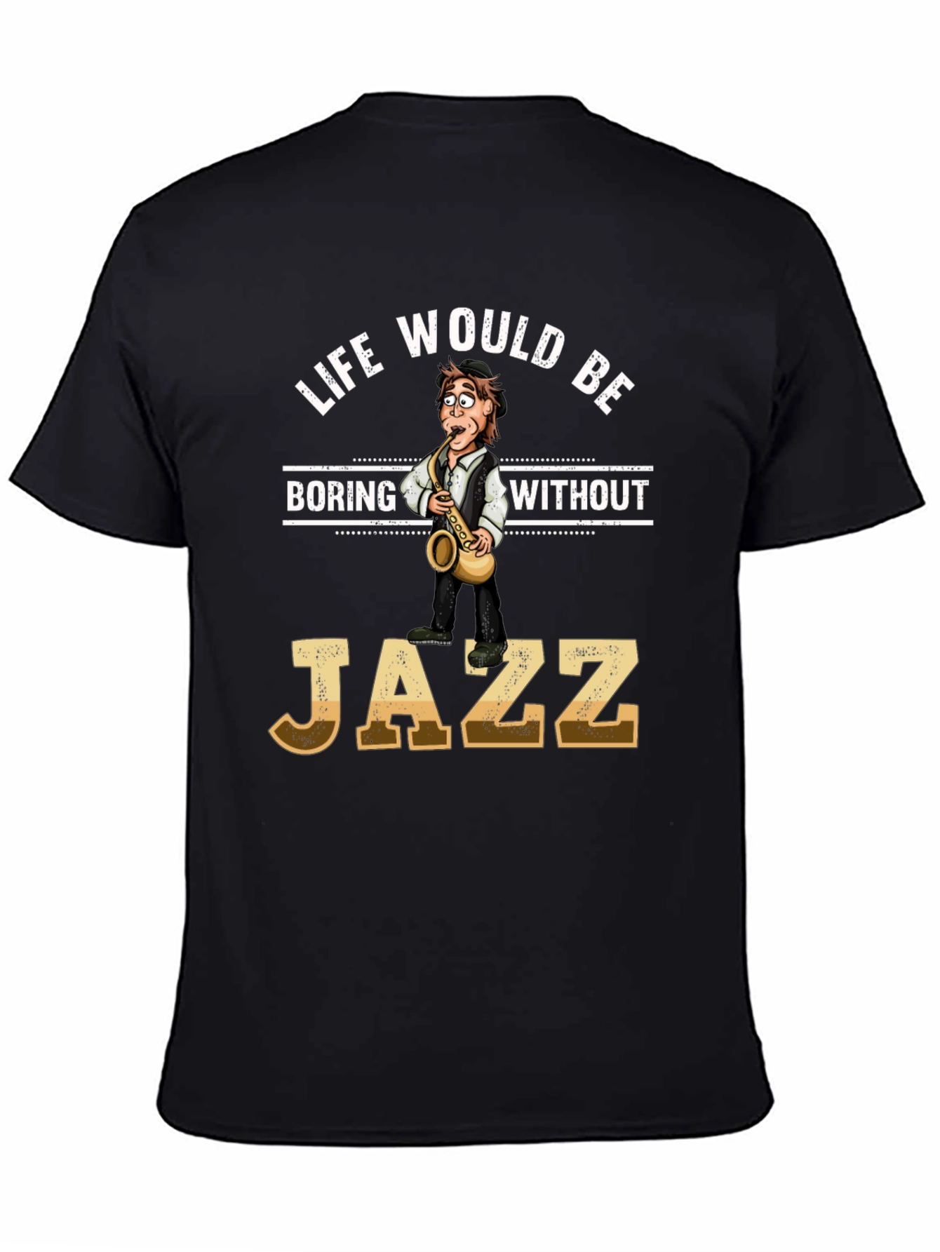 Black Life Would Be Boring Without Jazz T-Shirt view 4