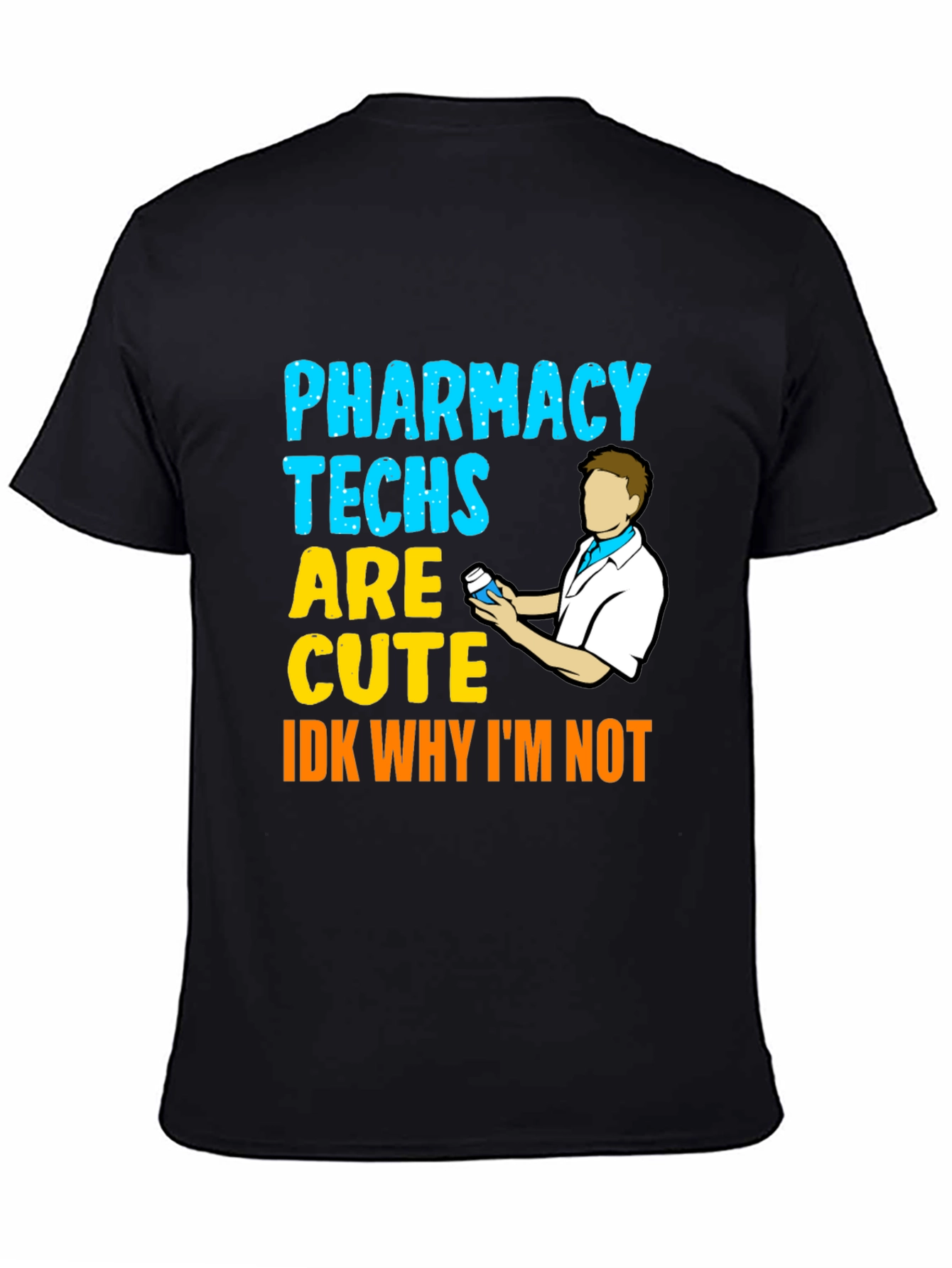 Black Pharmacy Techs Are Cute Men's Black T-Shirt view 4