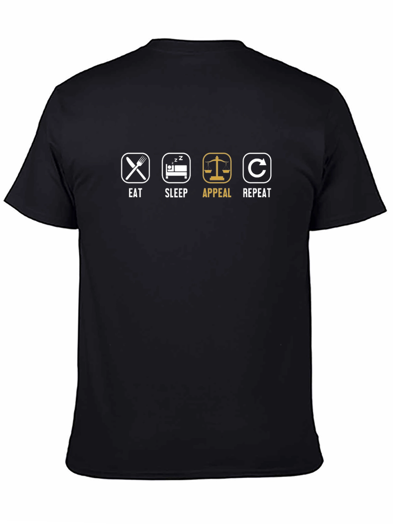 Black Eat Sleep Appeal Repeat - Lawyer T-Shirt view 4