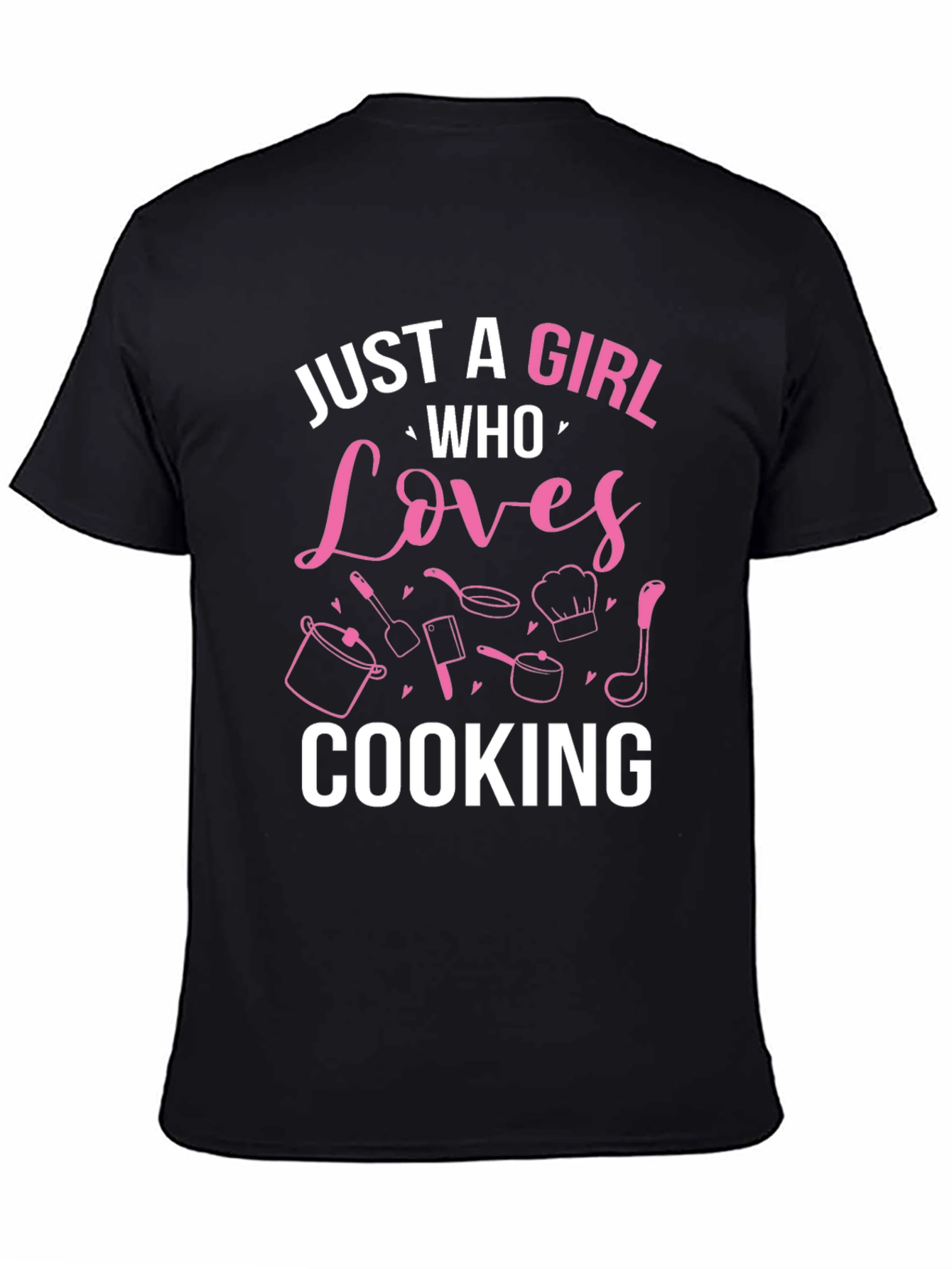 Black Just A Girl Who Loves Cooking - Funny T-Shirt view 4
