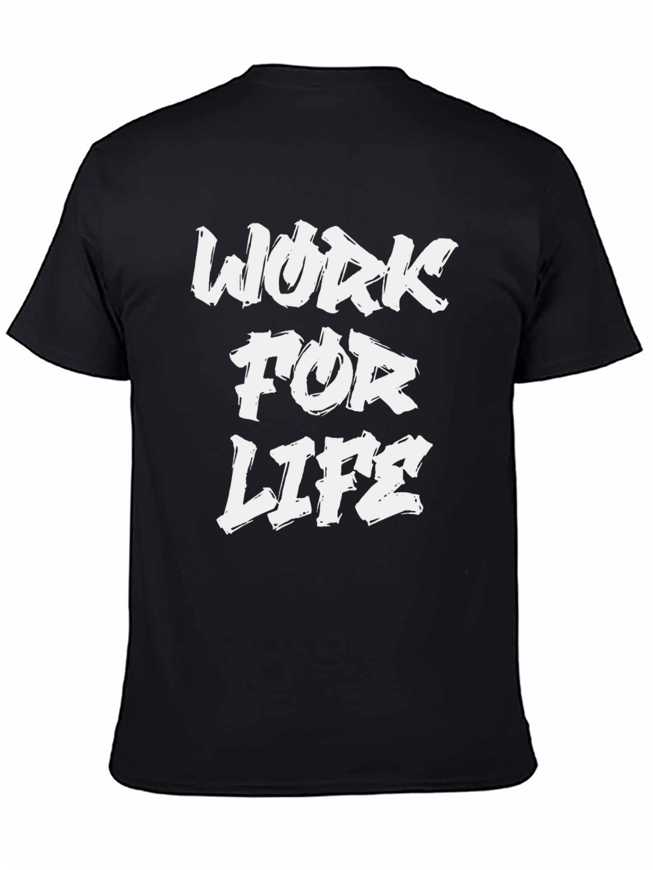 Black Work For Life T-Shirt - Motivational Black Tee view 4