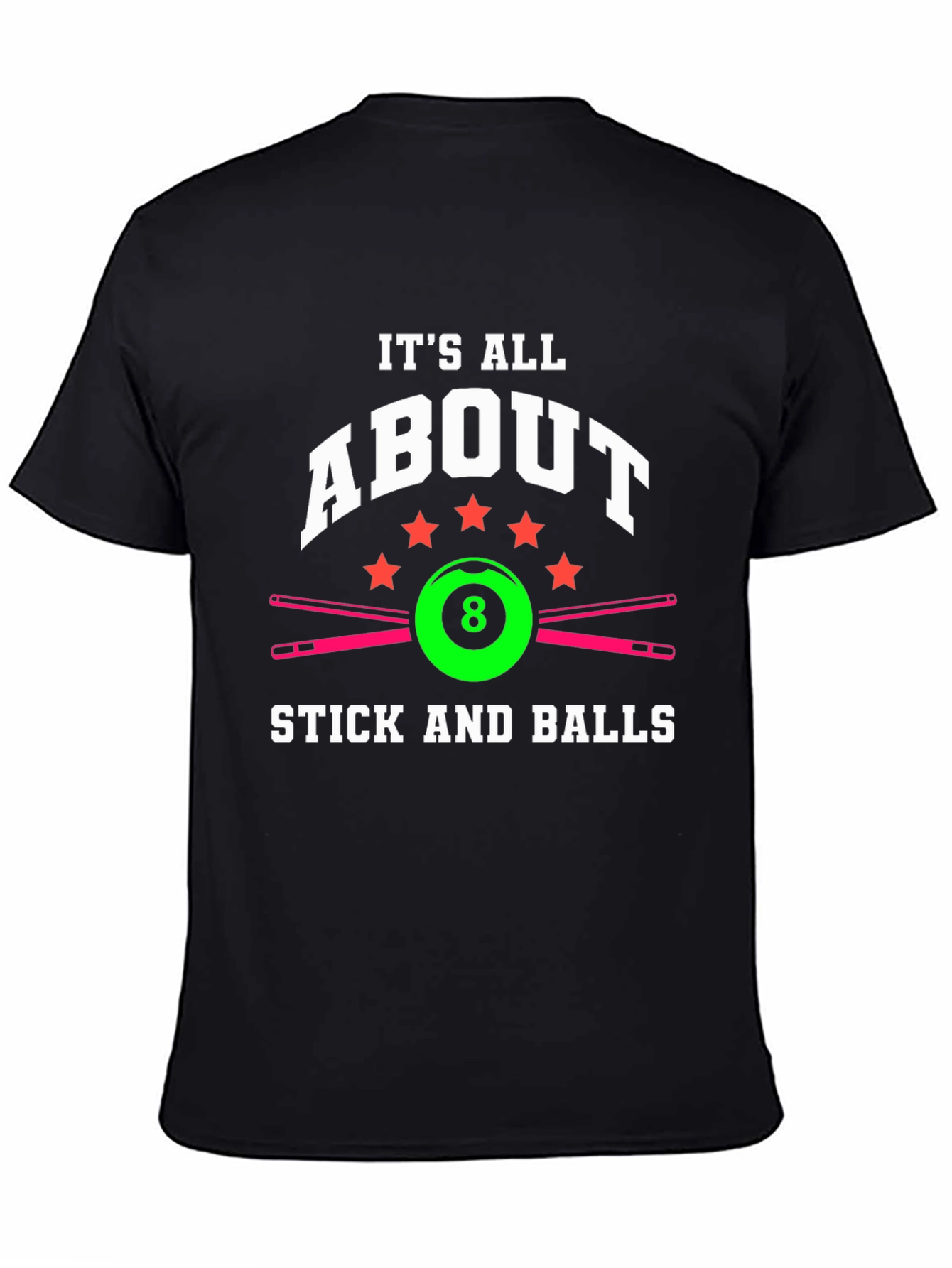 It's All About Stick and Balls T-Shirt - 4
