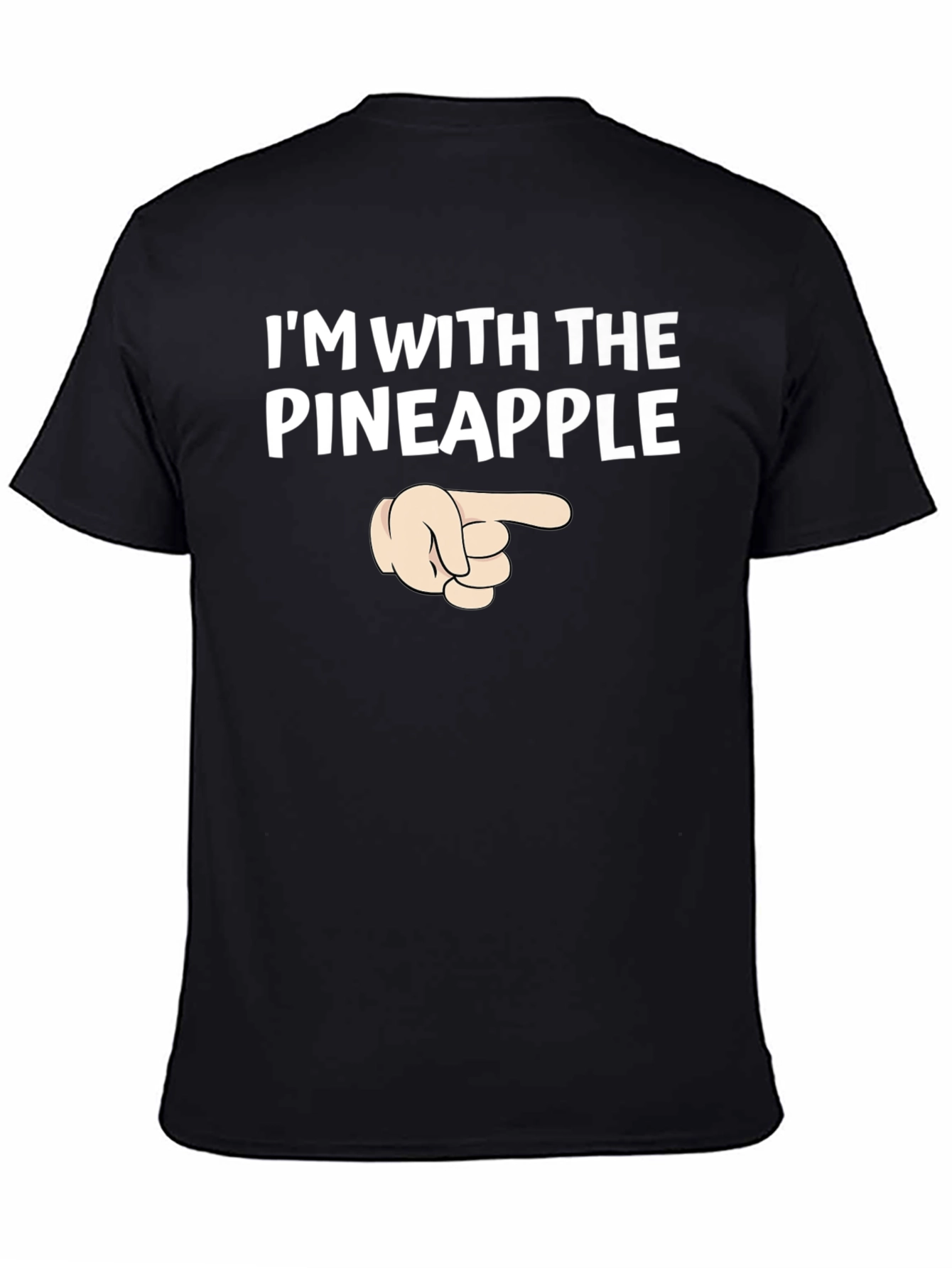 Black I'm With The Pineapple T-Shirt view 4