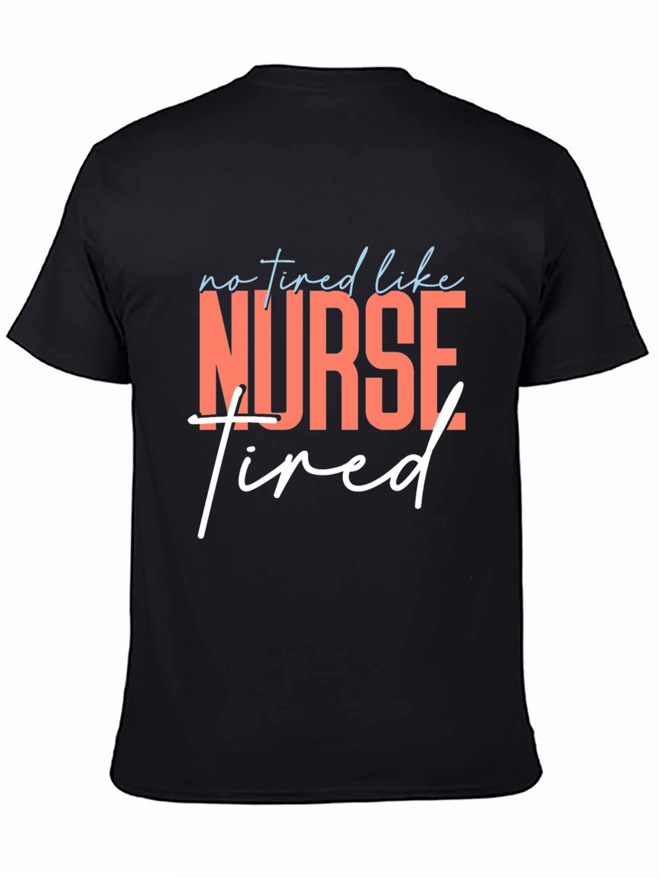 Black Nurse Tired Graphic Tee - Black Cotton T-Shirt view 4