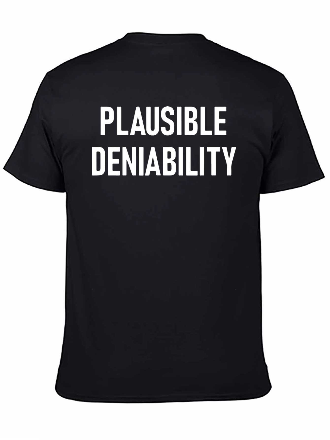 Black Plausible Deniability Graphic Tee view 4