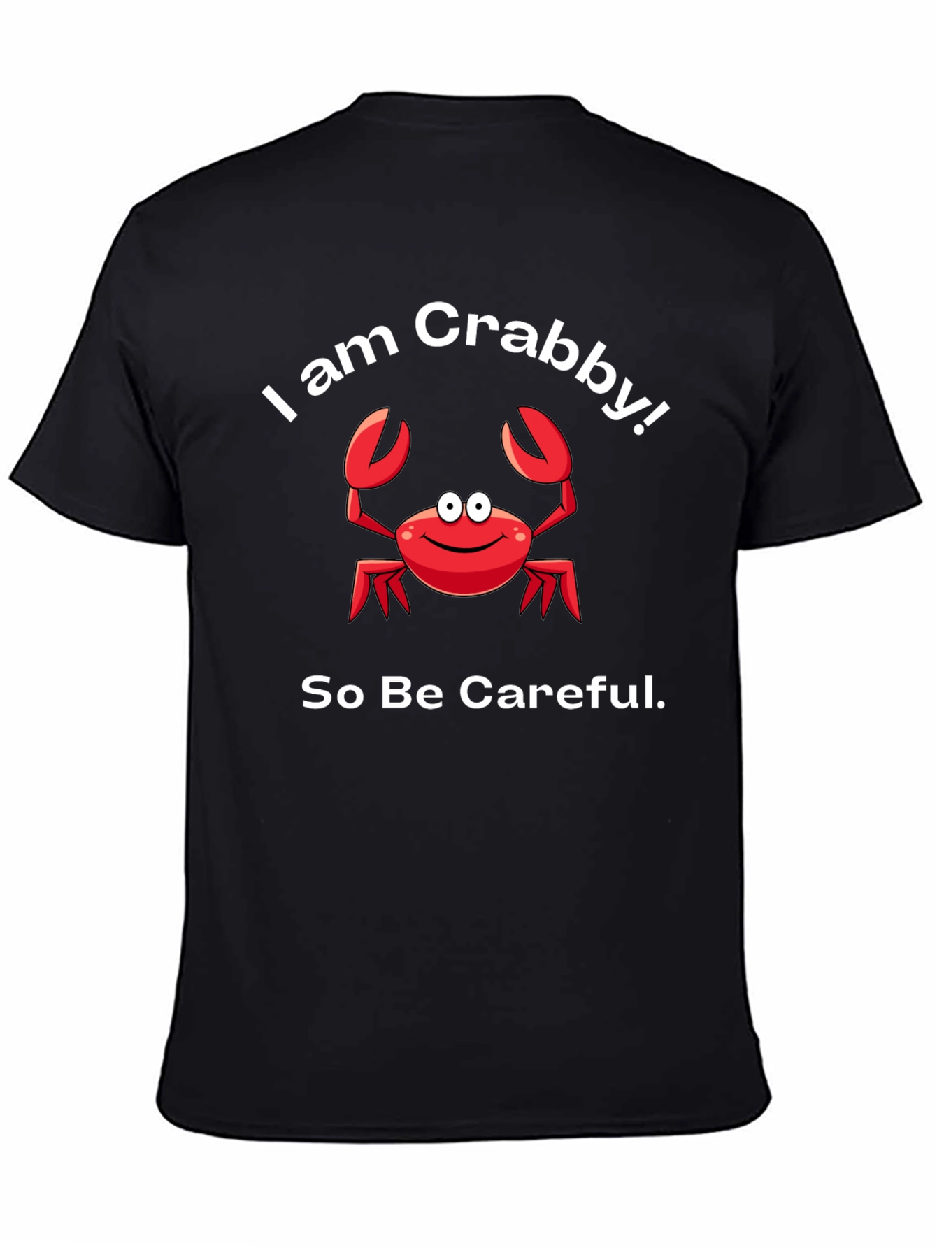 Black I am Crabby! Funny Crab T-Shirt view 4