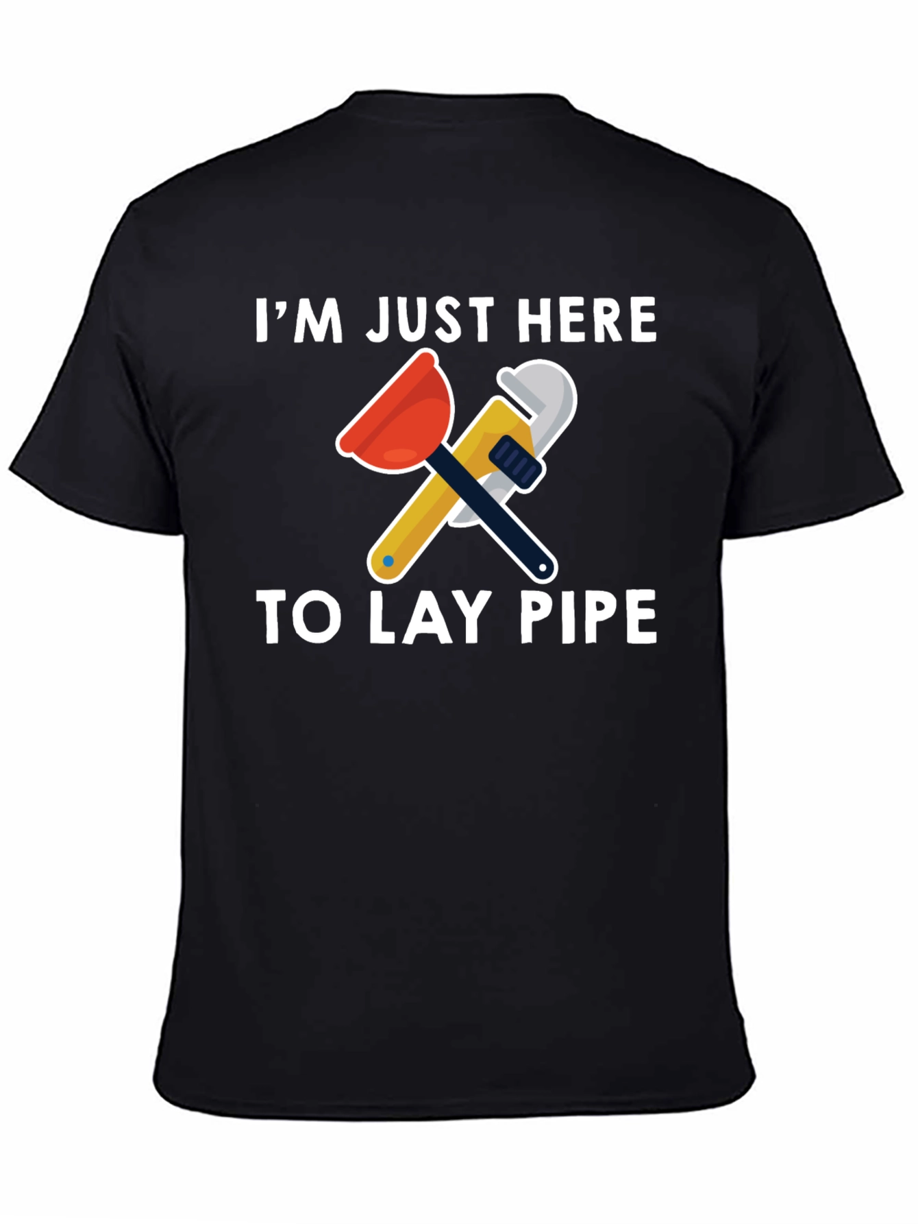 Black I'm Just Here To Lay Pipe T-Shirt view 4