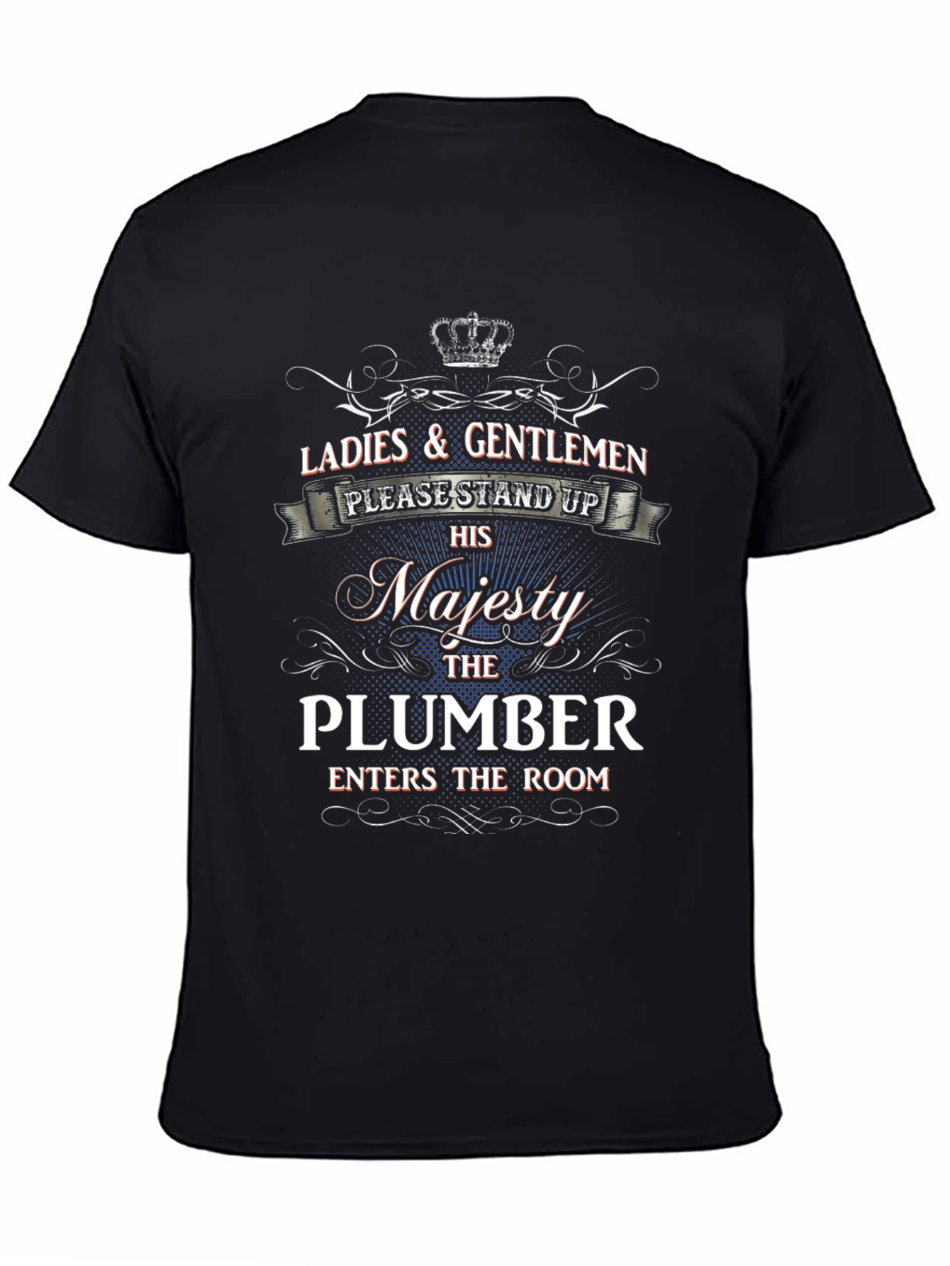Black His Majesty The Plumber T-Shirt view 4