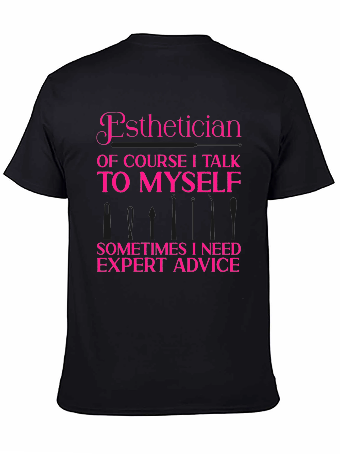 Black Esthetician Expert Advice Black T-Shirt view 4