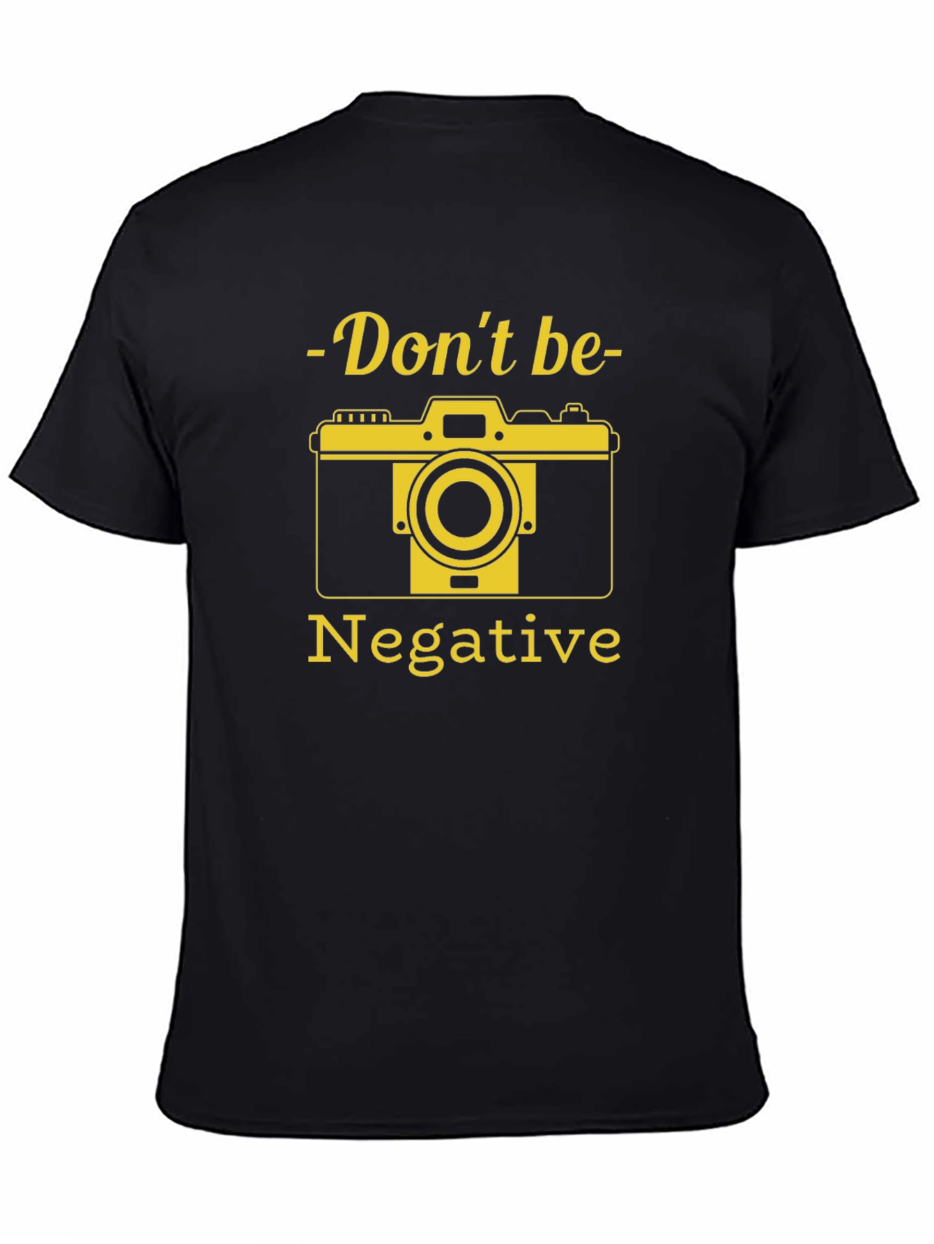 Black Funny Camera T-Shirt - Don't Be Negative Graphic Tee view 4