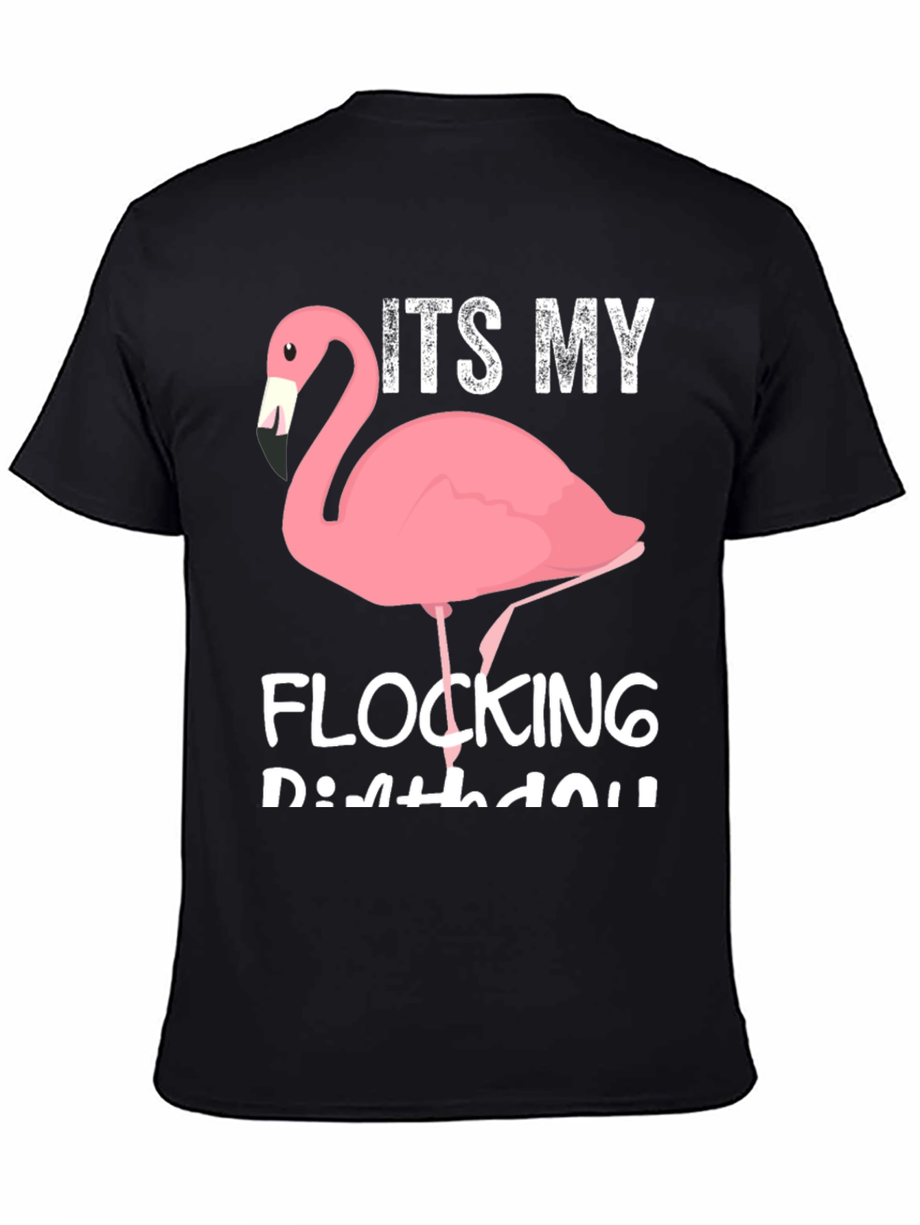Black It's My Flocking Birthday T-Shirt view 4