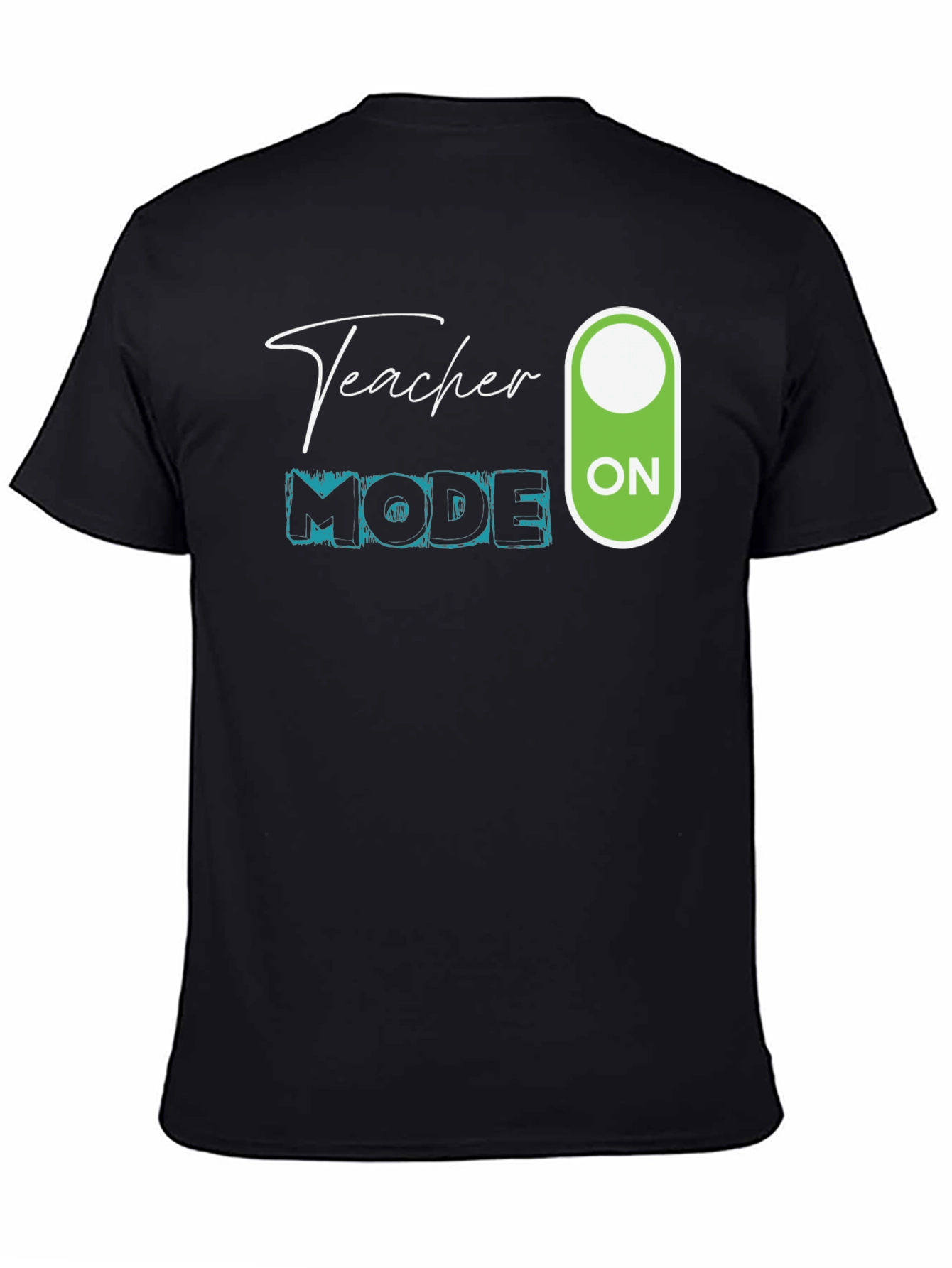 Black Teacher Mode On T-Shirt view 4
