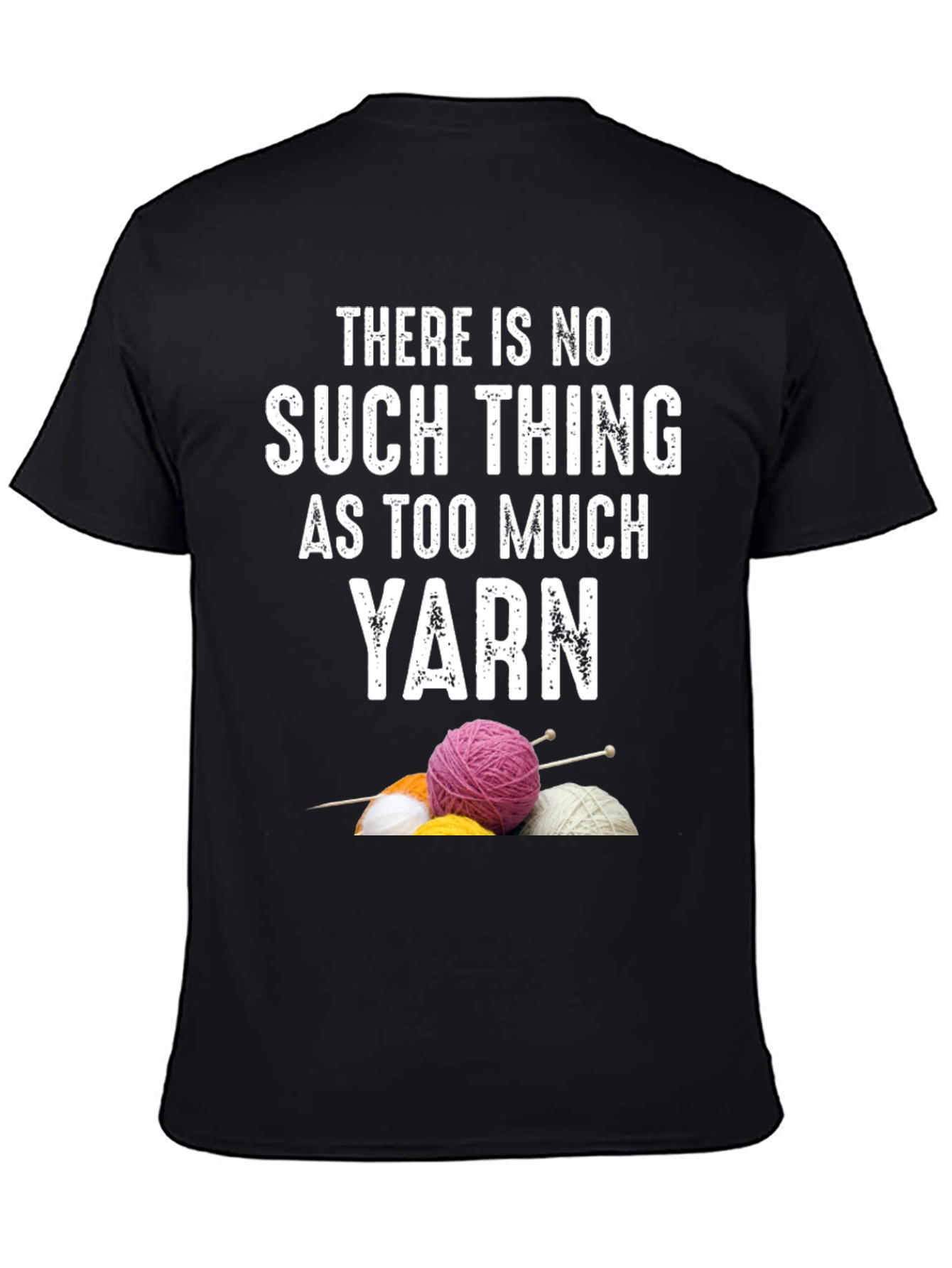 Black Yarn Lover T-Shirt - Knitting & Crochet Gift view 4