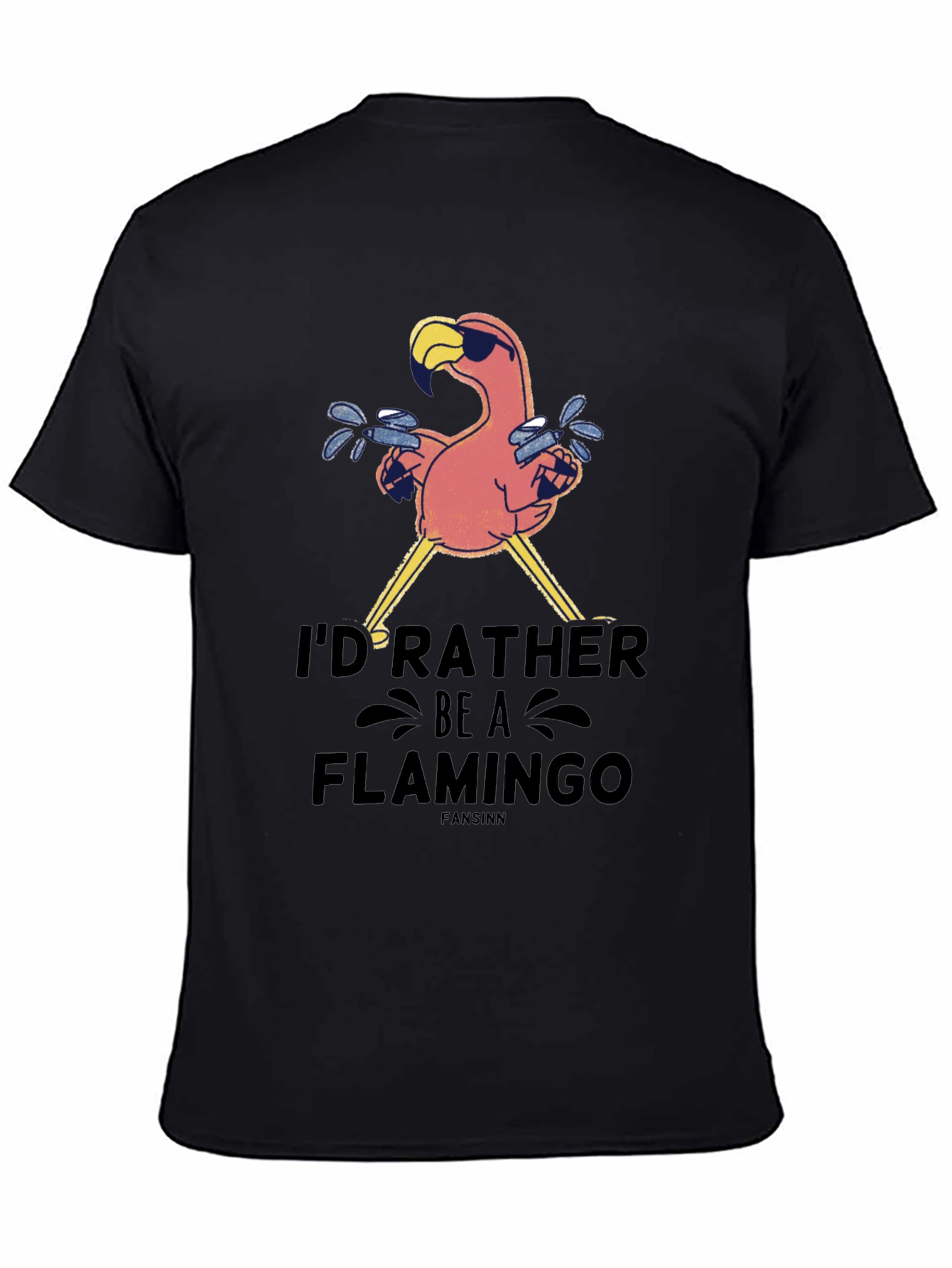 Black I'd Rather Be A Flamingo Black T-Shirt view 4