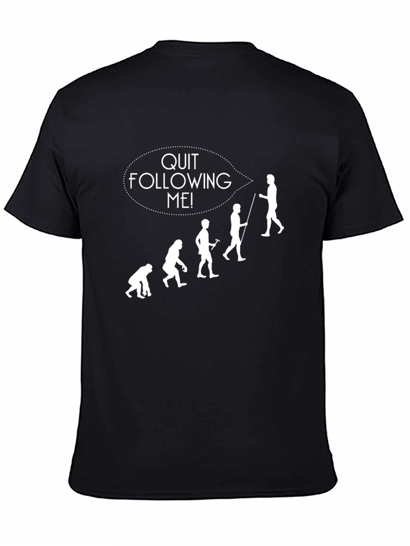 Black Funny Evolution T-Shirt - Quit Following Me! view 4