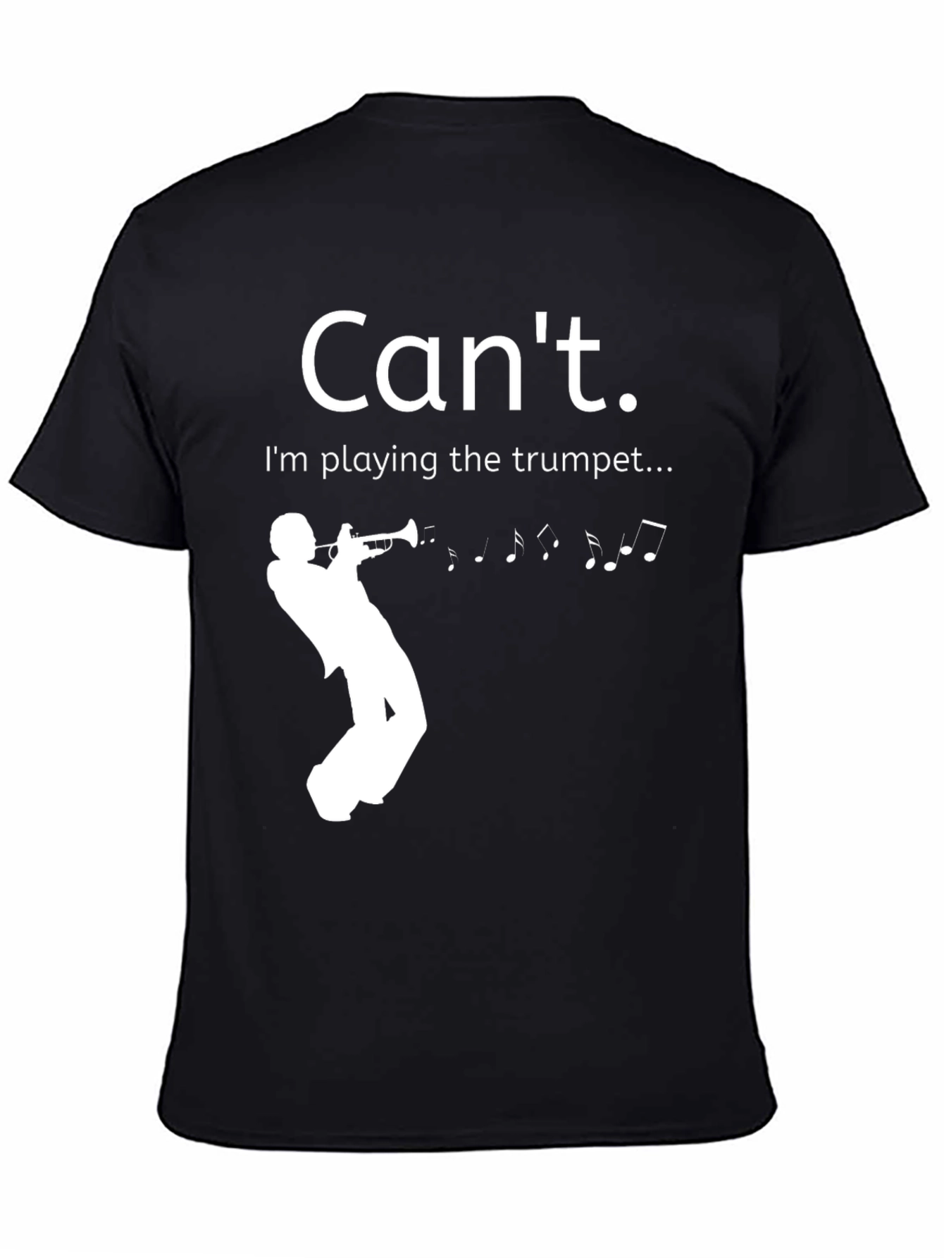 Black Can't. I'm playing the trumpet T-shirt view 4