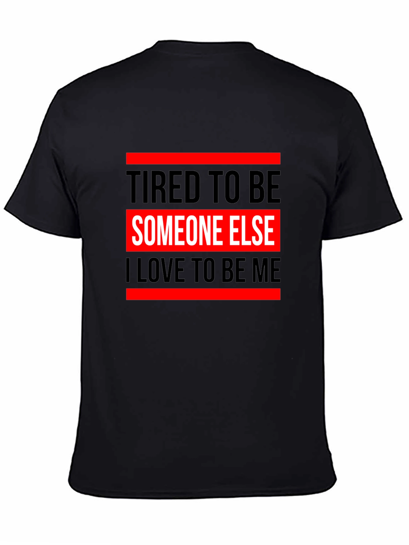 Black Tired To Be Someone Else T-Shirt view 4