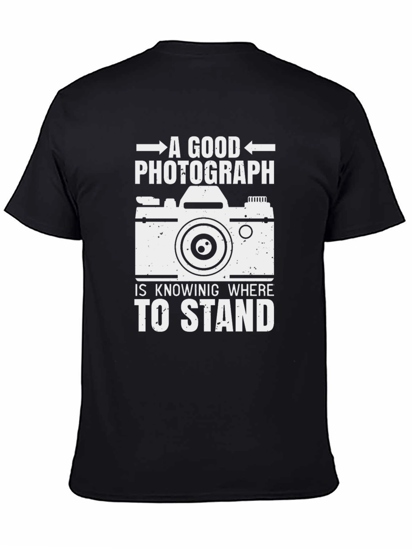 Black Photographer T-Shirt: A Good Photograph Is Knowing Where to Stand view 4