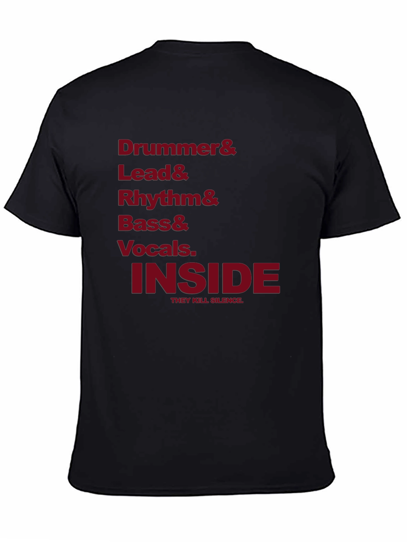 Black Drummer Lead Rhythm Bass Vocals Inside T-Shirt view 4