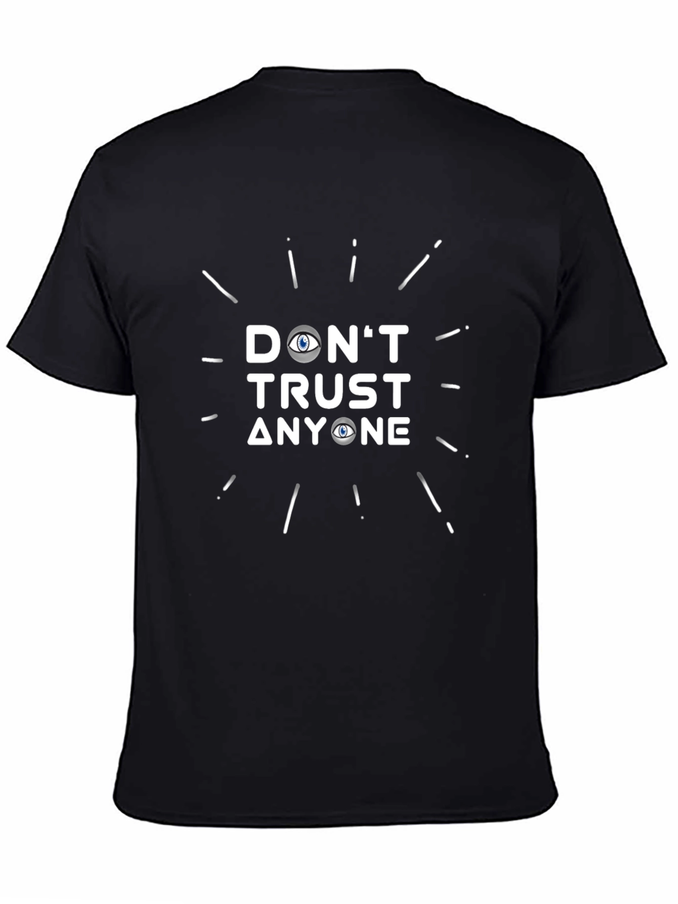 Black Don't Trust Anyone Graphic T-Shirt view 4