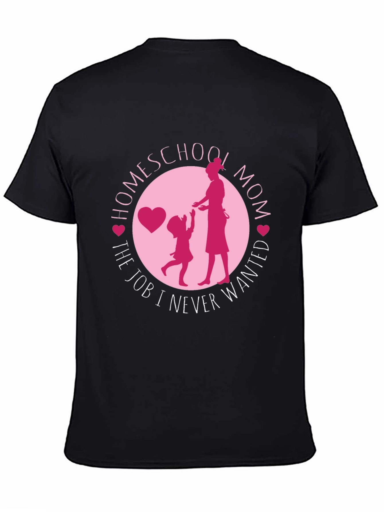 Black Homeschool Mom T-Shirt - The Job I Never Wanted view 4