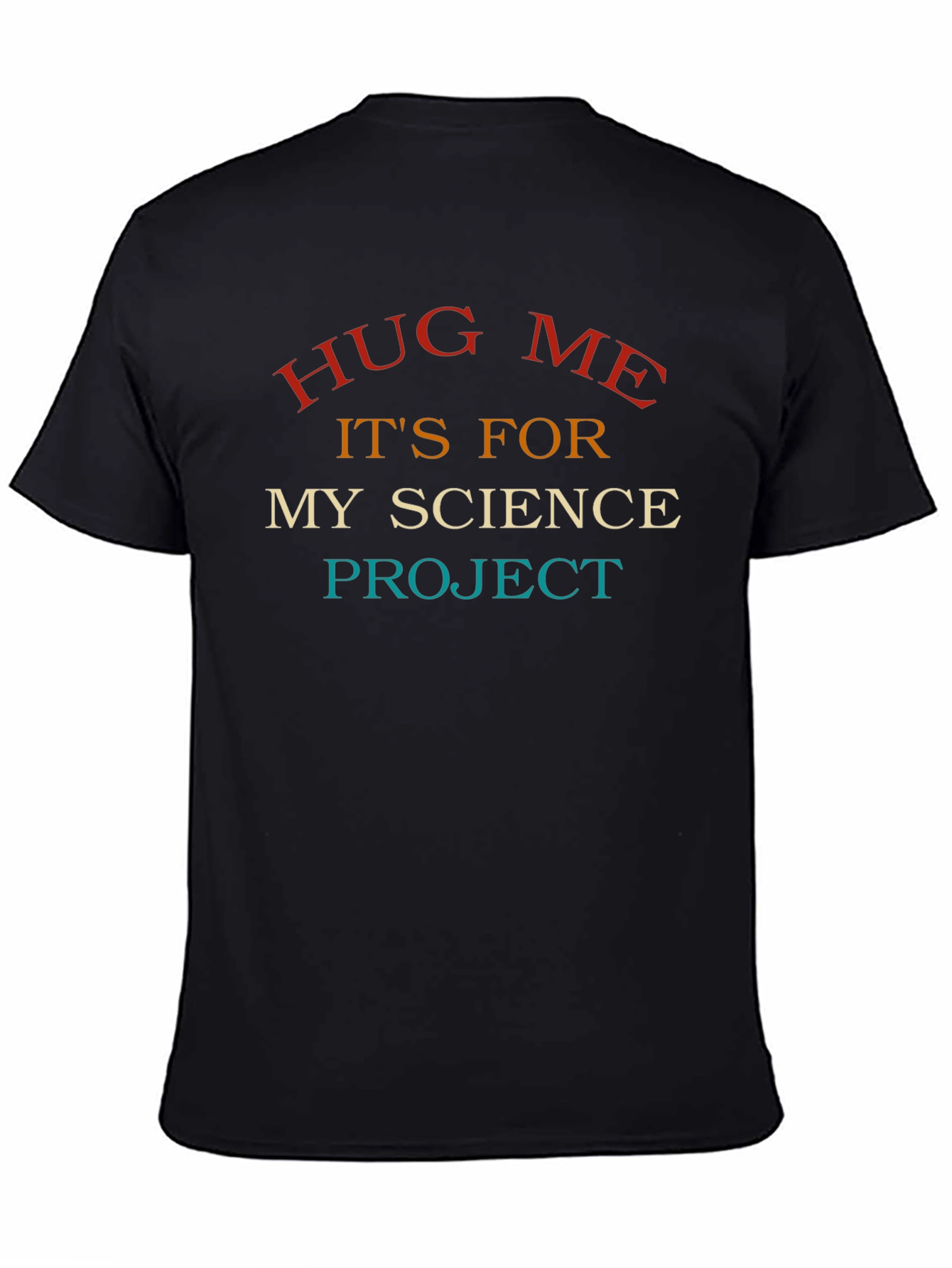 Black Science Project Hug Me T-Shirt view 4
