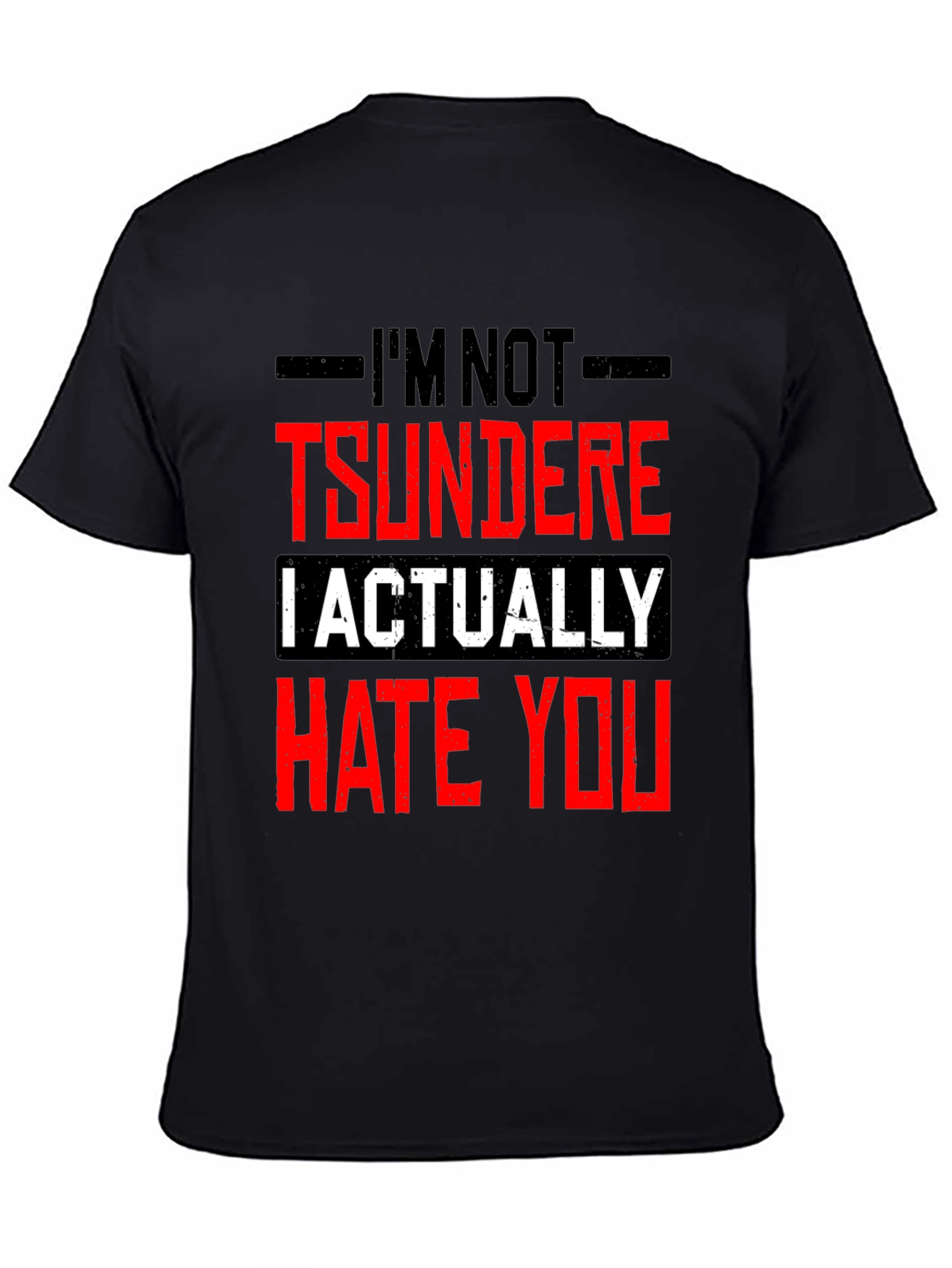 Black I'm Not Tsundere Funny Graphic Tee view 4