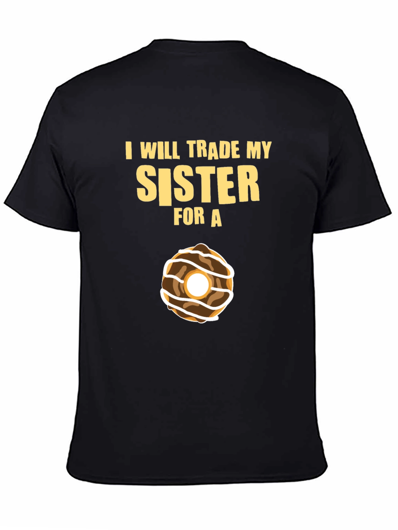 Black Trade My Sister for a Donut T-Shirt view 4