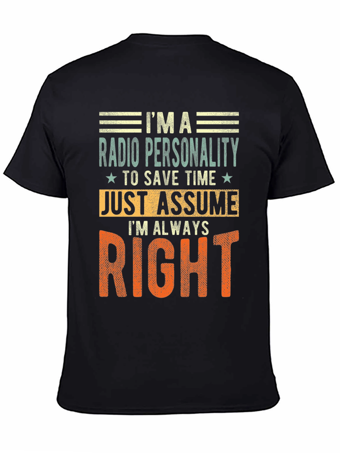 Black Radio Personality Always Right Graphic Tee view 4