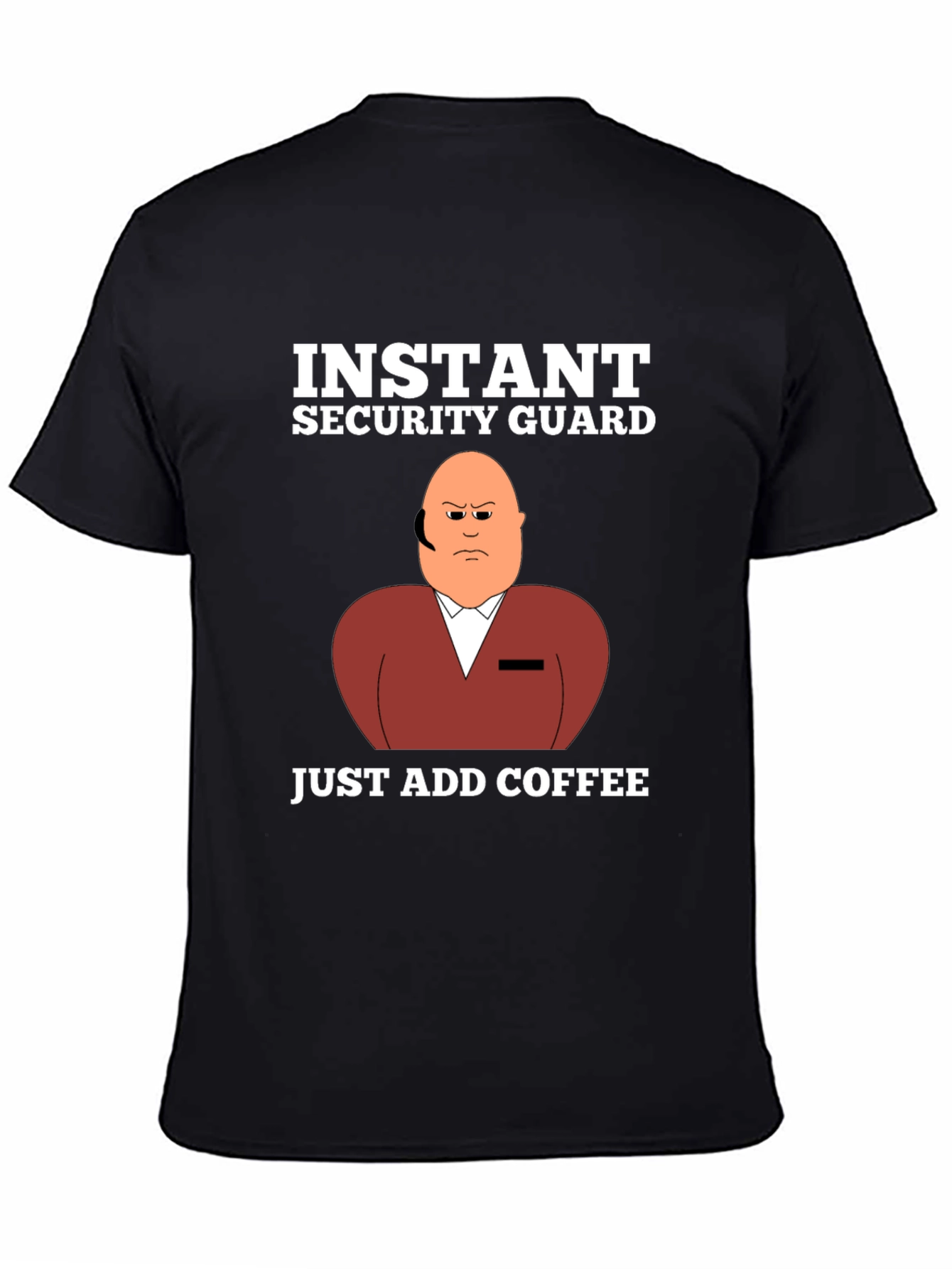 Black Instant Security Guard Funny Graphic T-Shirt view 4