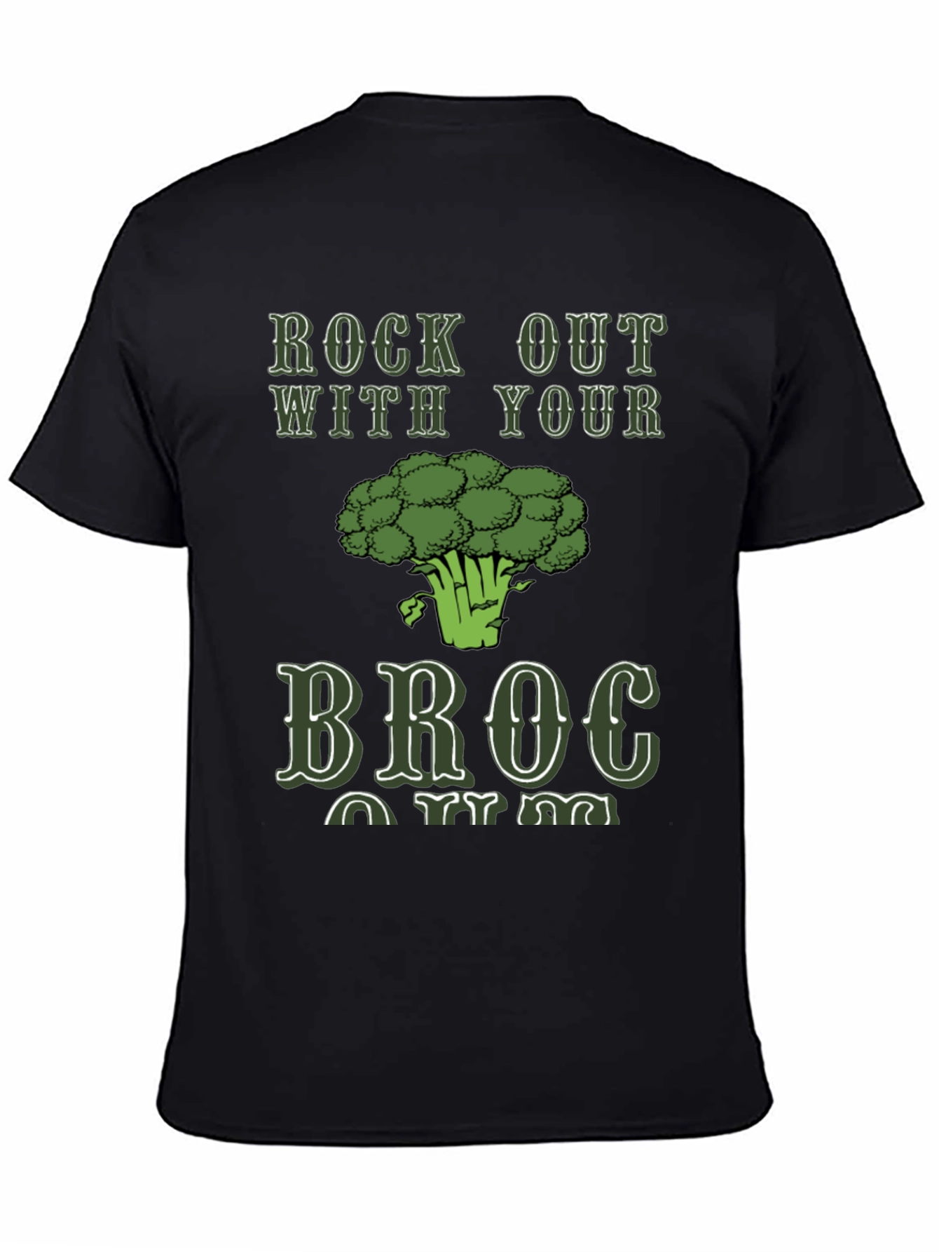 Black Rock Out With Your Broc T-Shirt view 4