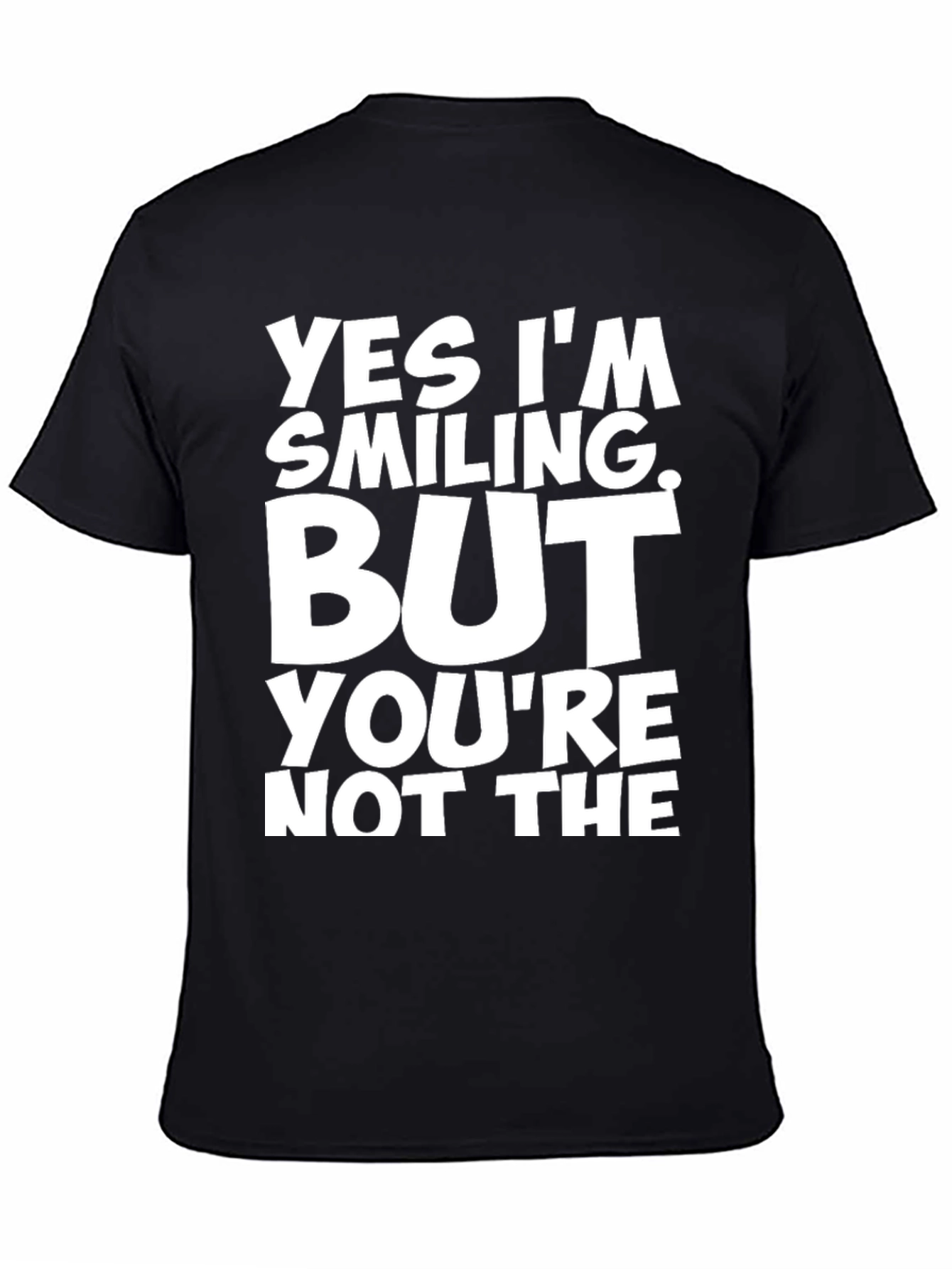 Black Funny Smiling Sarcastic Graphic T-Shirt view 4
