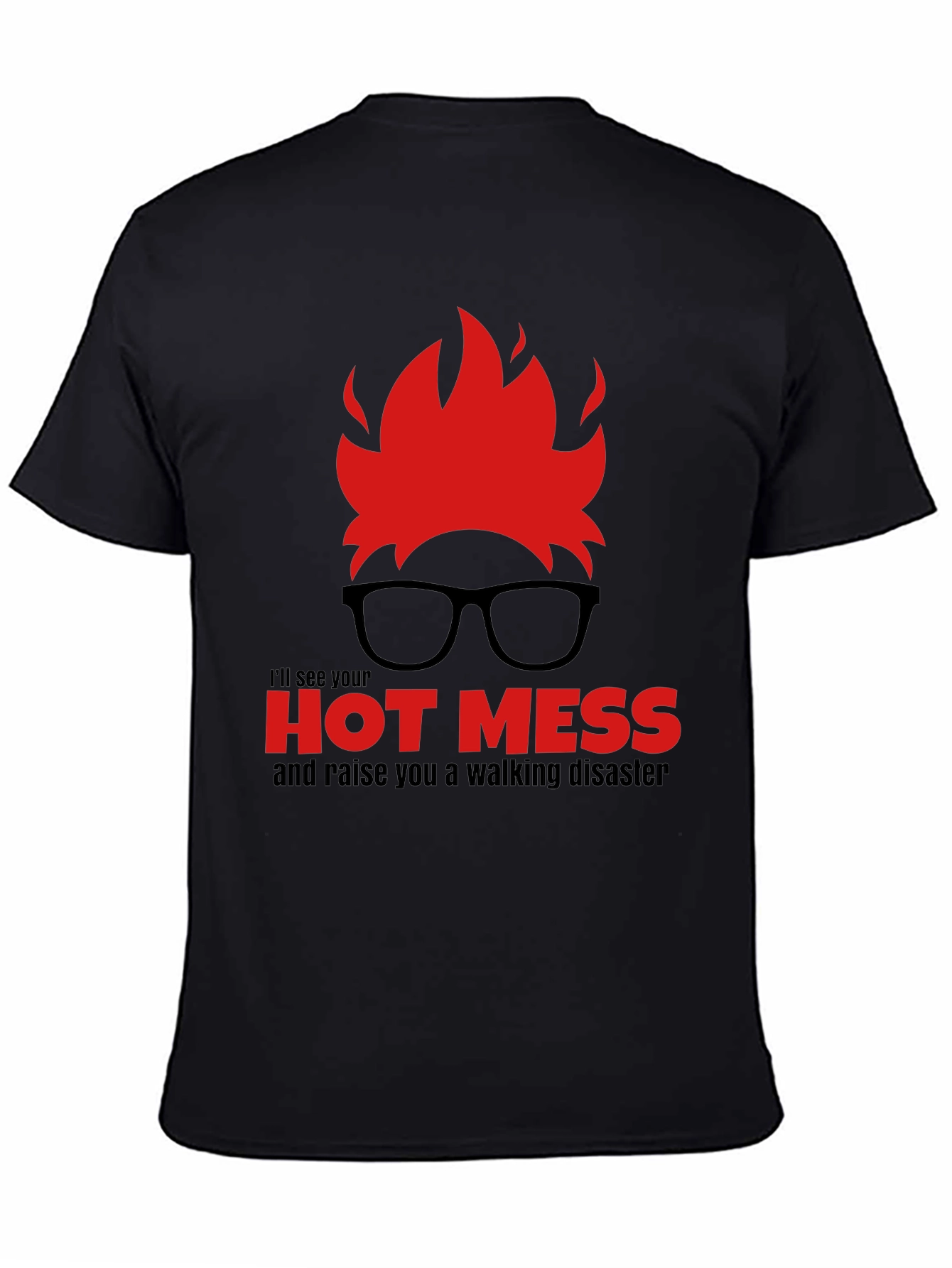 Black Hot Mess Walking Disaster T-Shirt - Novelty Graphic Tee view 4