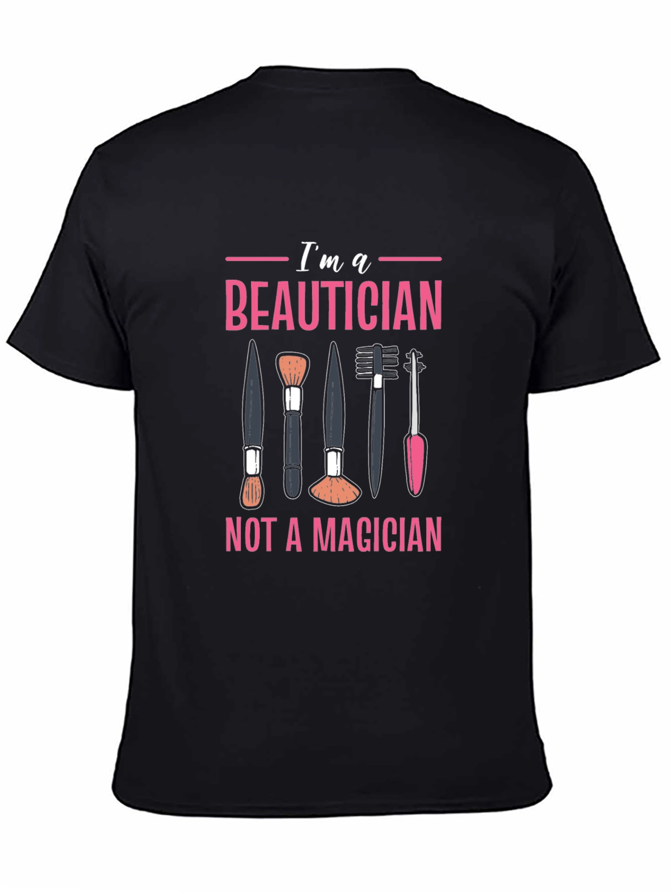 Black Beautician T-Shirt - "Not a Magician" Funny Graphic Tee view 4