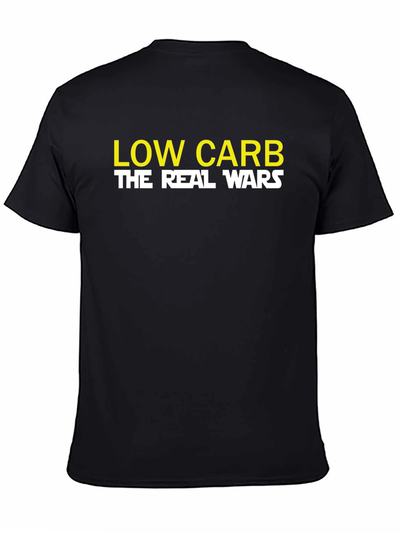 Black Low Carb The Real Wars Graphic T-Shirt view 4