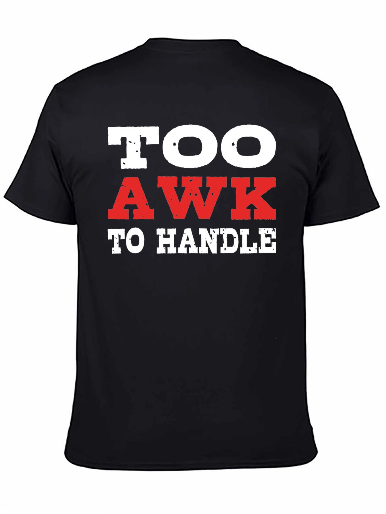 Black Too Awk to Handle Black Graphic Tee view 4
