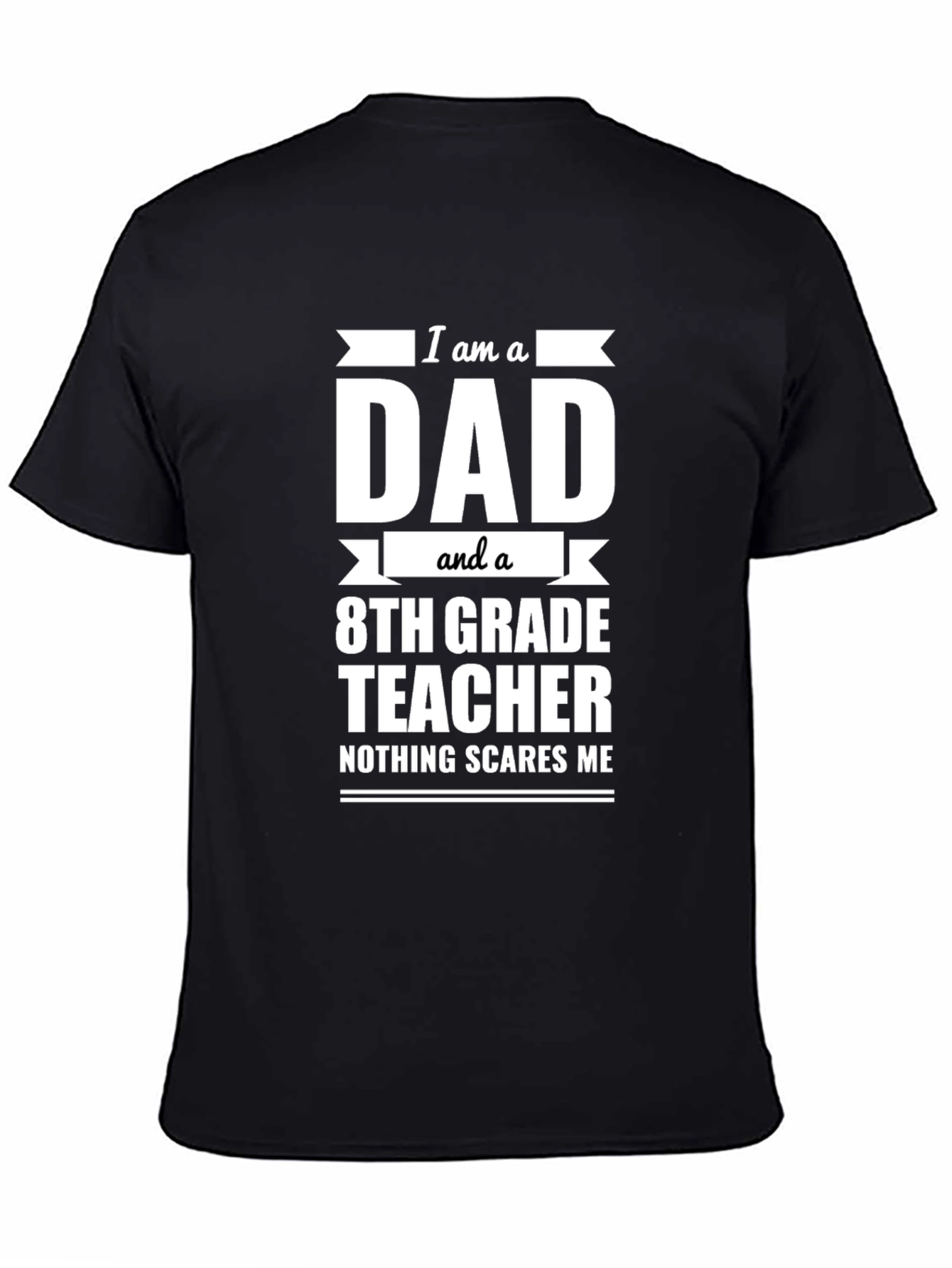 Black Dad 8th Grade Teacher T-Shirt - Funny Novelty Tee view 4