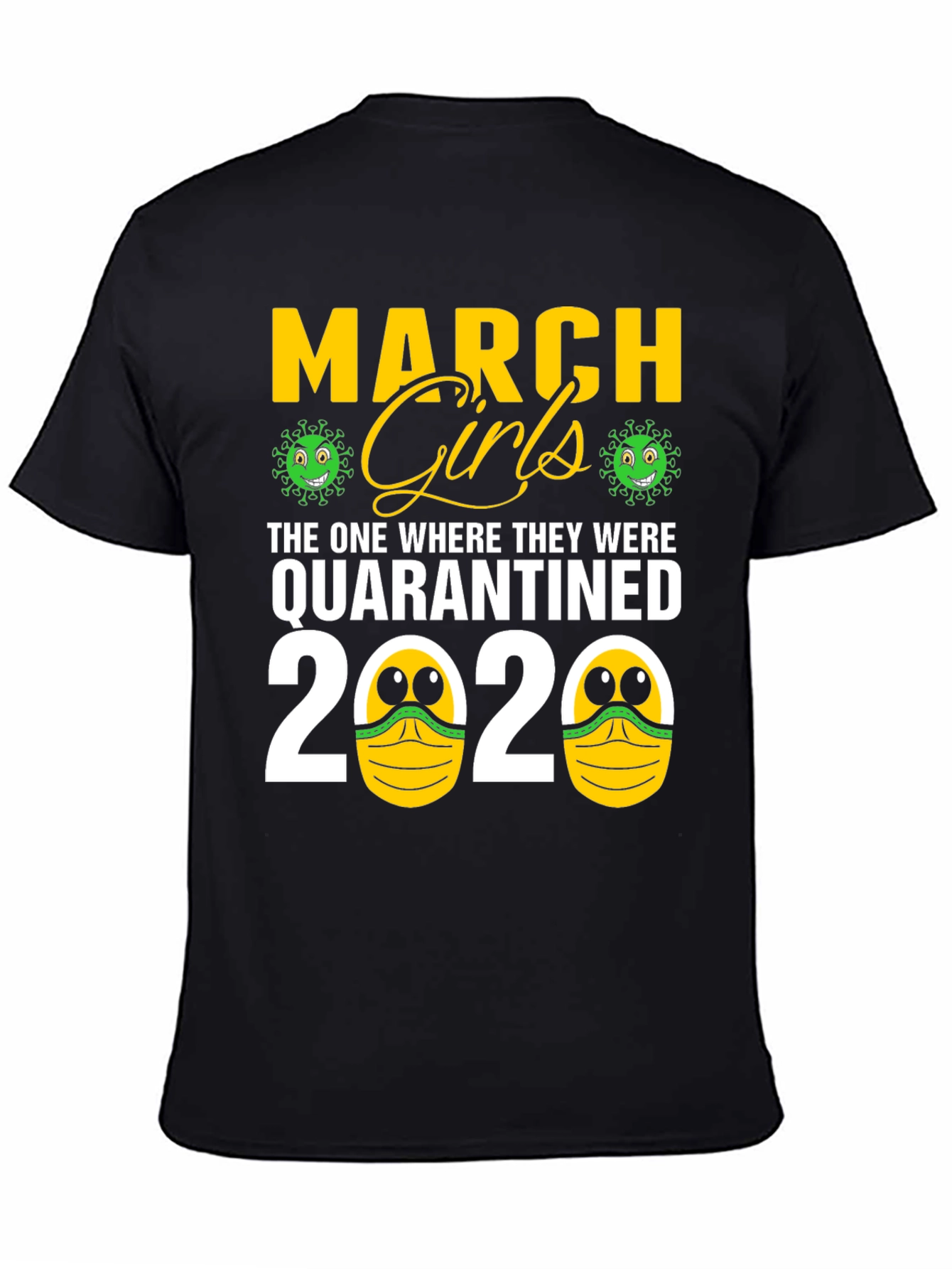 Black March Girls Quarantined 2020 Graphic Tee view 4