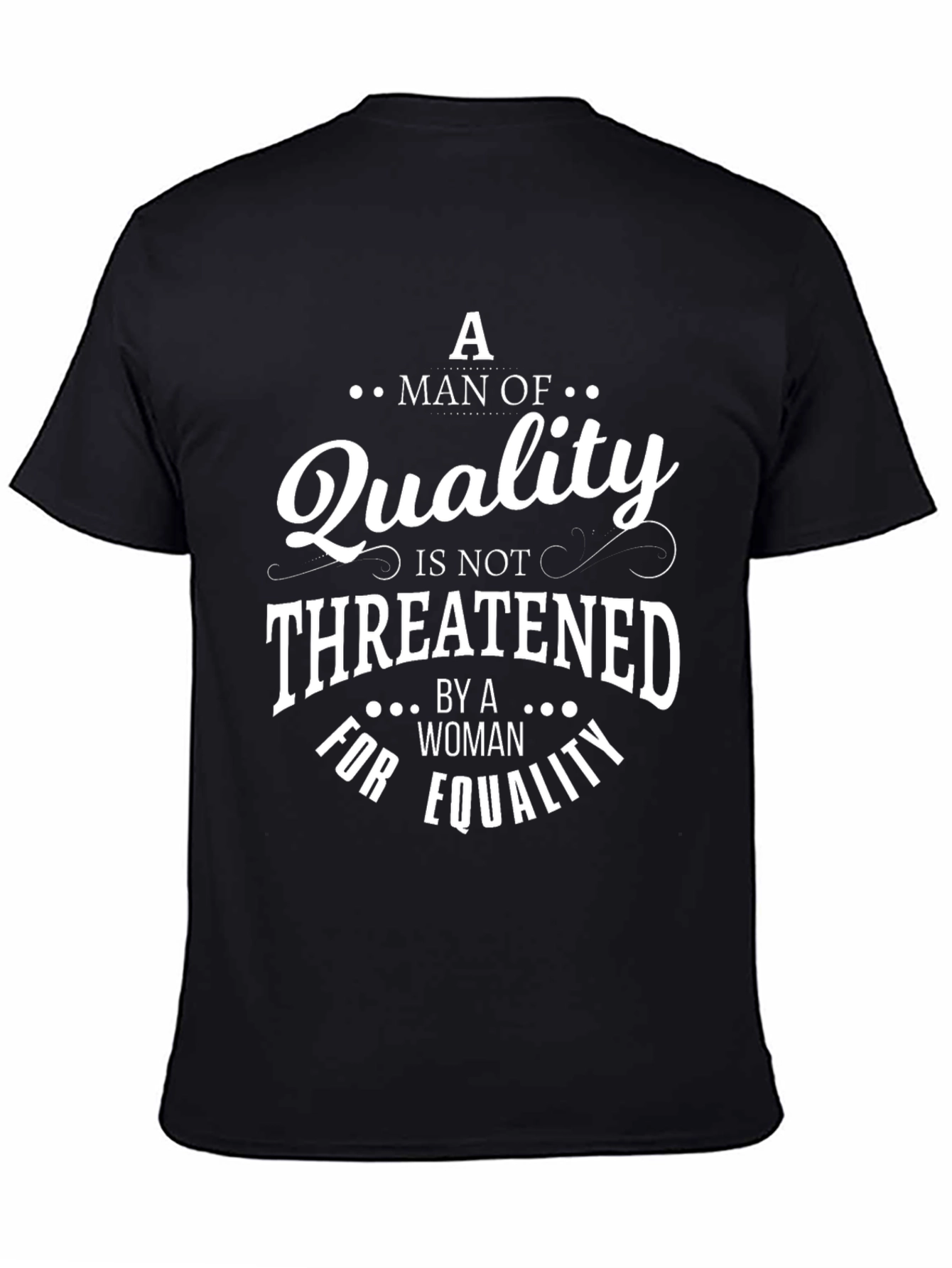 Black Equality Quality Man's Black T-Shirt view 4