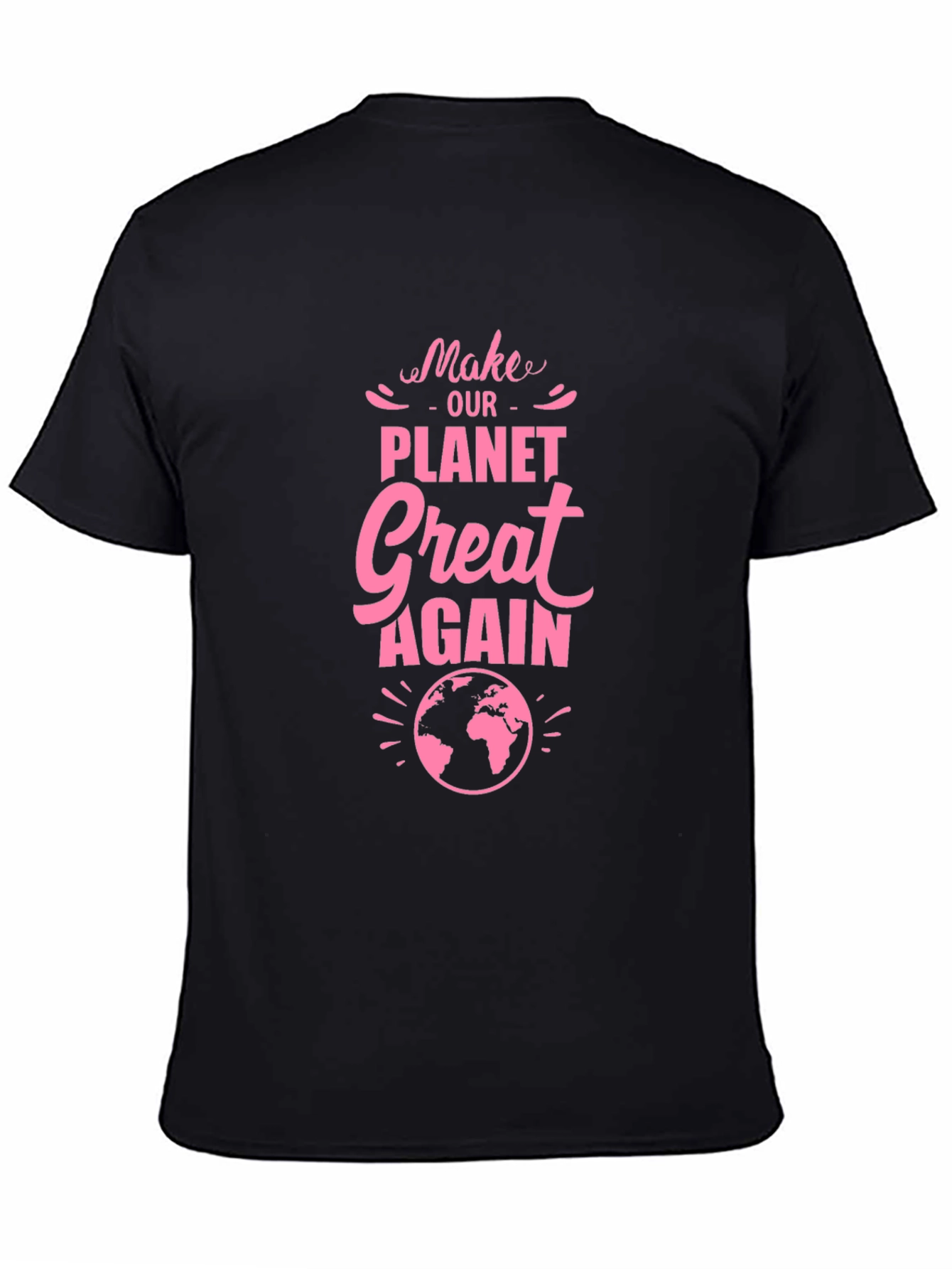Black Make Our Planet Great Again Graphic Tee view 4