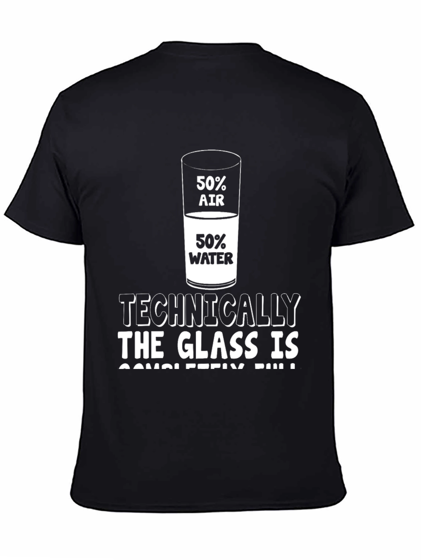 Black Technically Full Glass T-Shirt - Humor & Science view 4