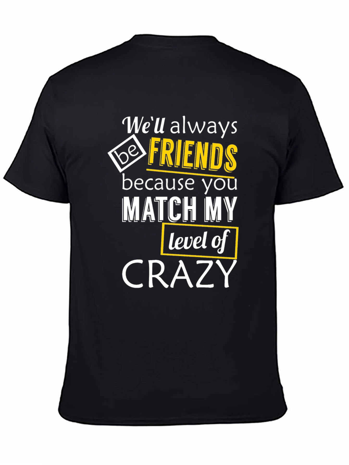Black Funny Crazy Friends T-Shirt view 4