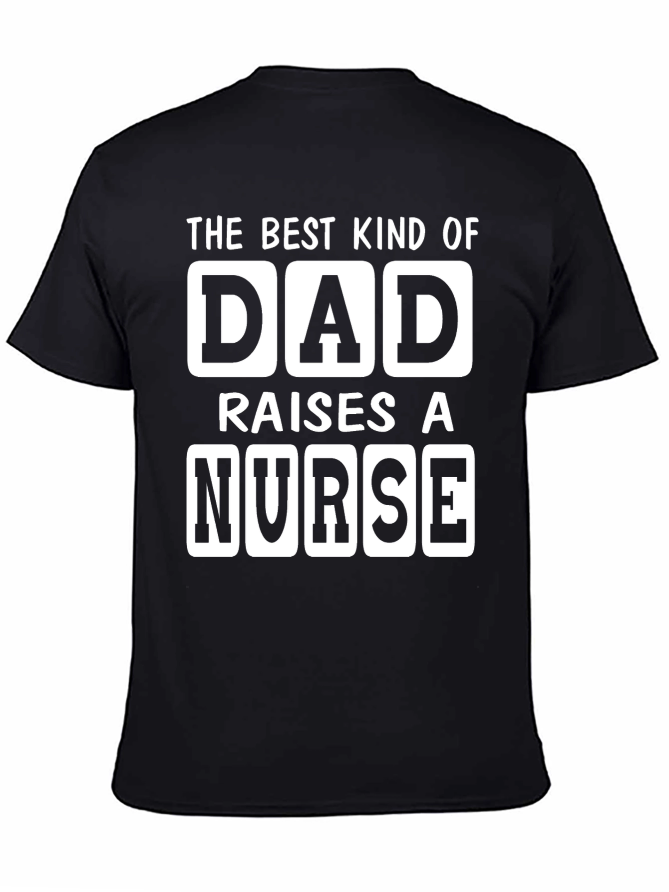 Black Best Dad Raises A Nurse T-Shirt view 4