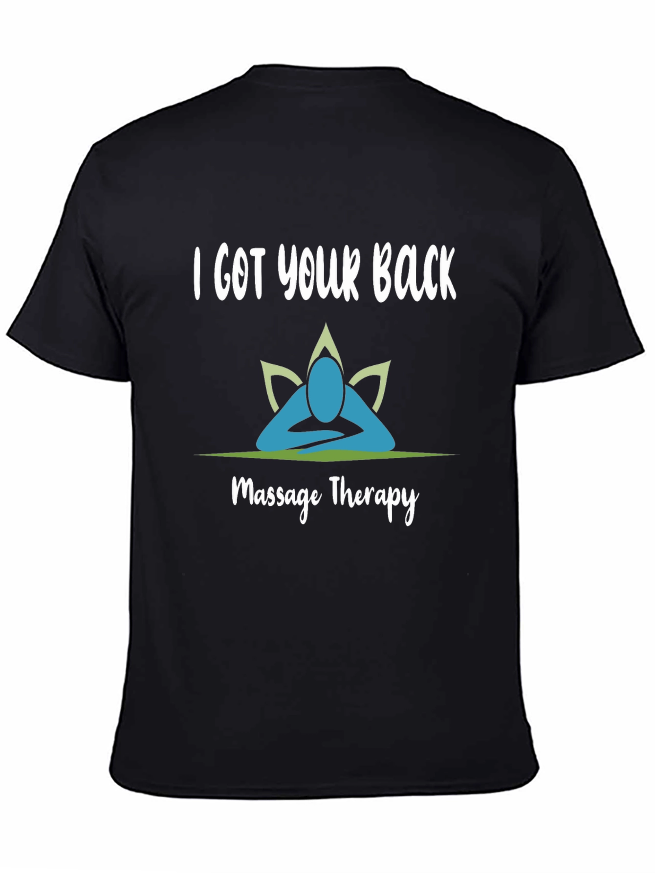 Black I Got Your Back Massage Therapy T-Shirt view 4