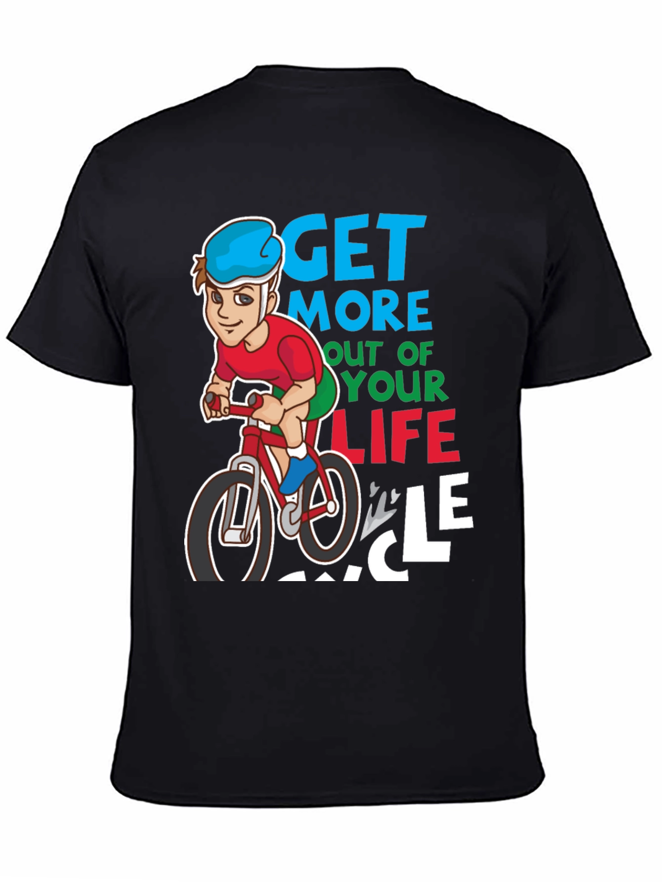 Black Get More Out of Your Life Cycle T-Shirt view 4