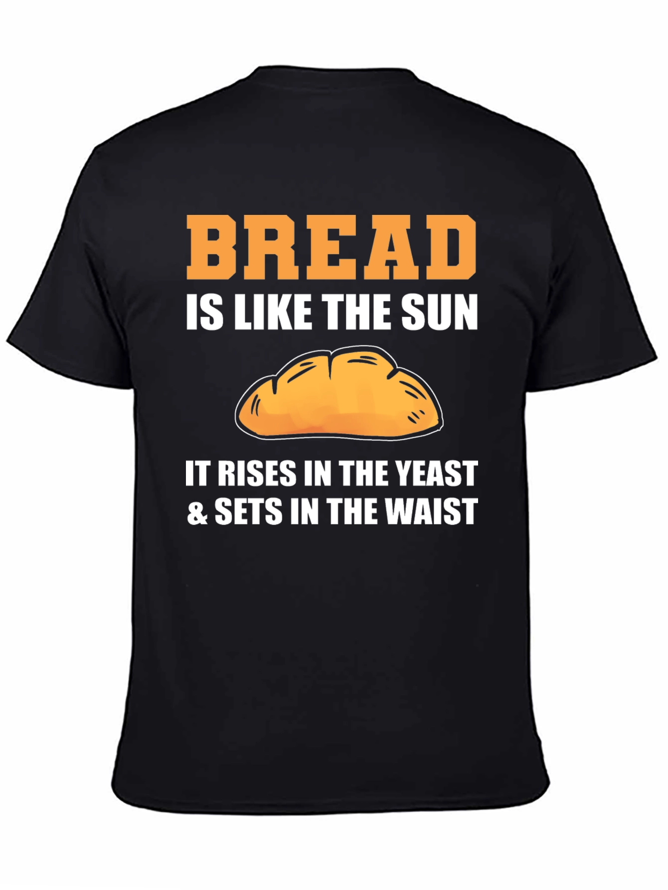 Black Bread Lover T-Shirt - Rising Waist Humor view 4