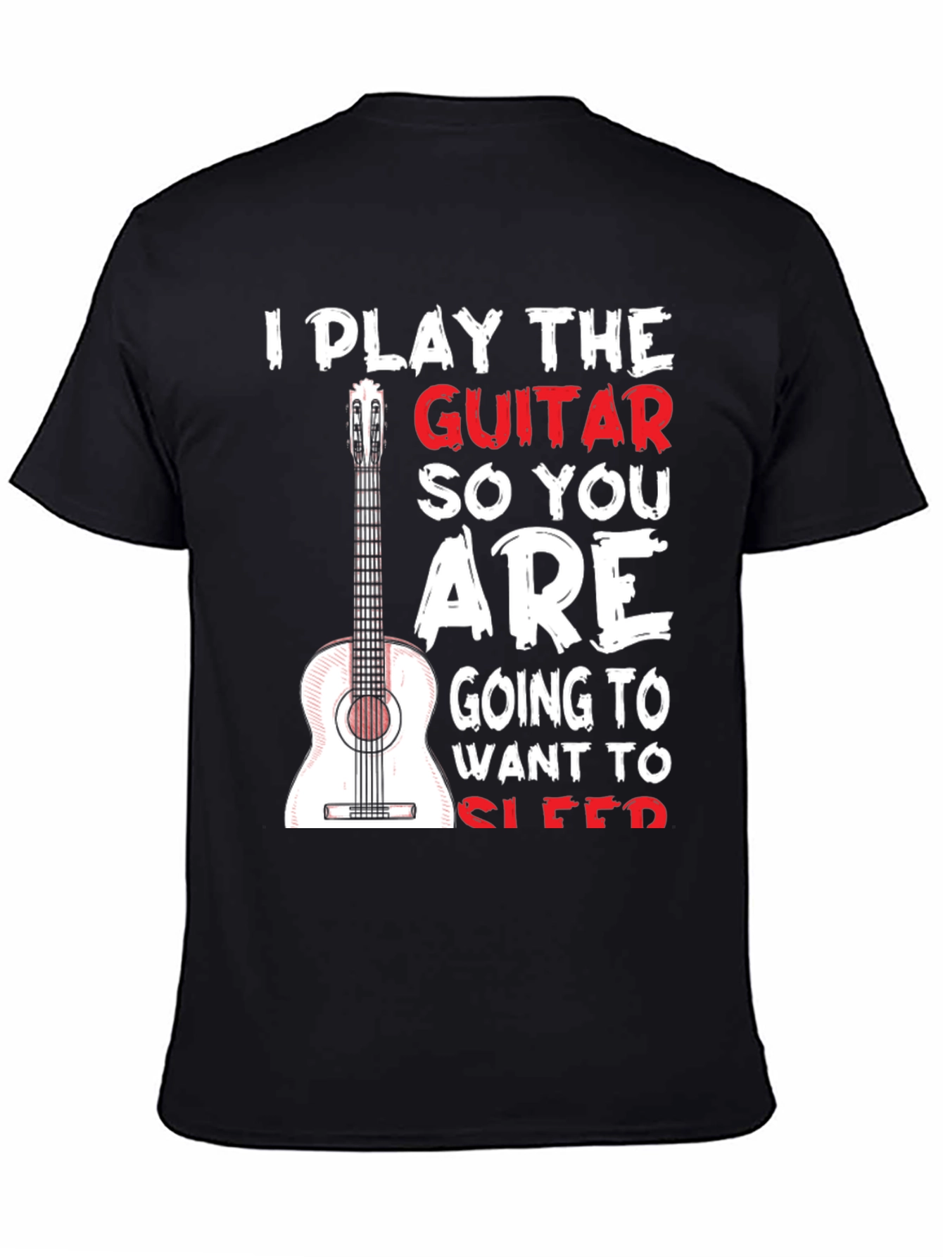 Black Guitar Player T-Shirt - I Play Guitar So You Sleep Funny Tee view 4