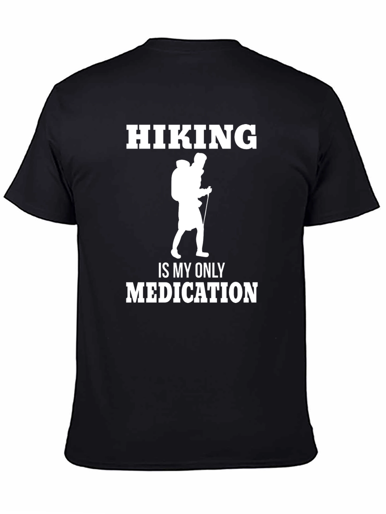 Black Hiking is My Only Medication Black T-Shirt view 4