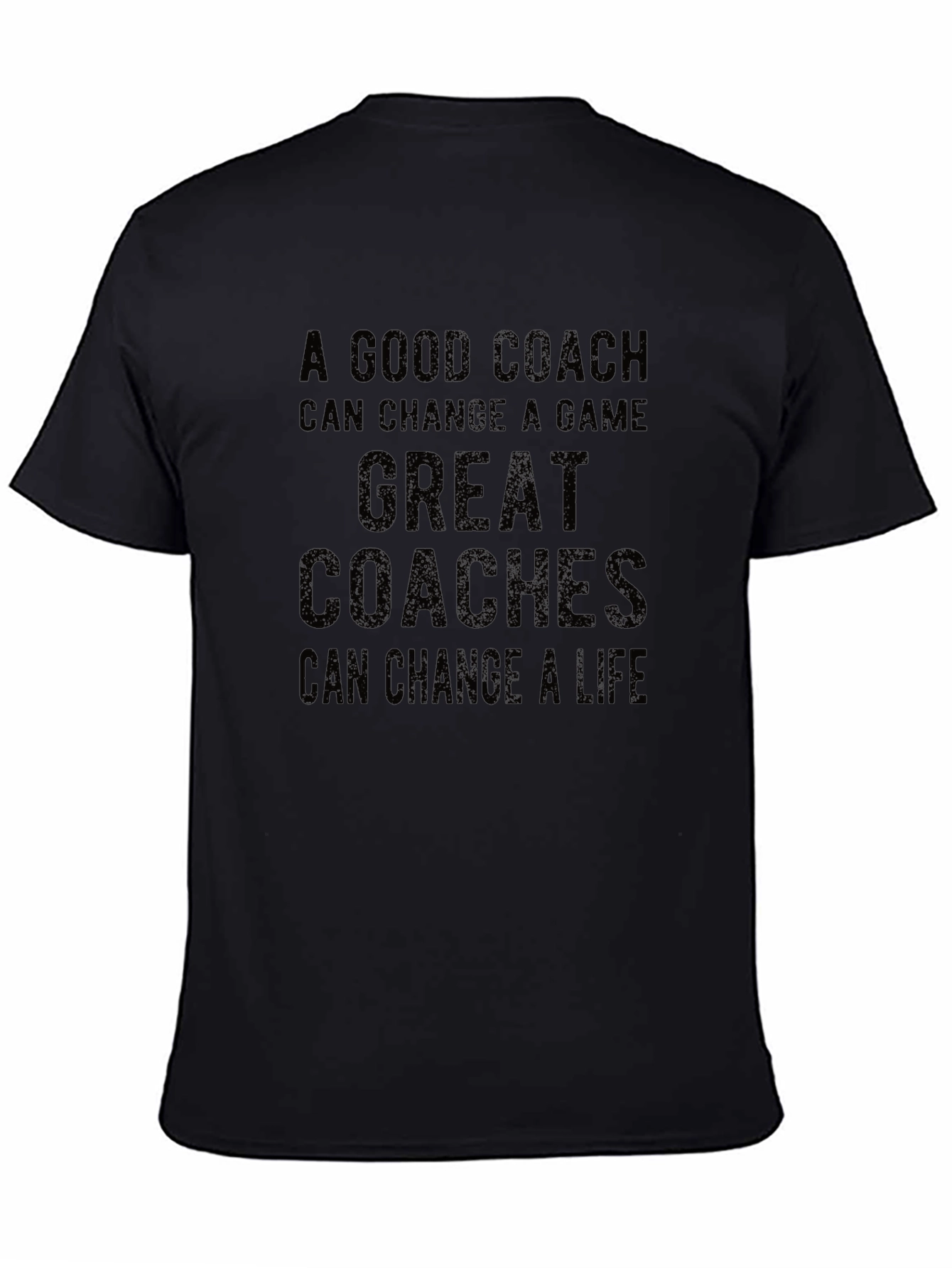 Black Good Coach Great Coaches T-Shirt view 4