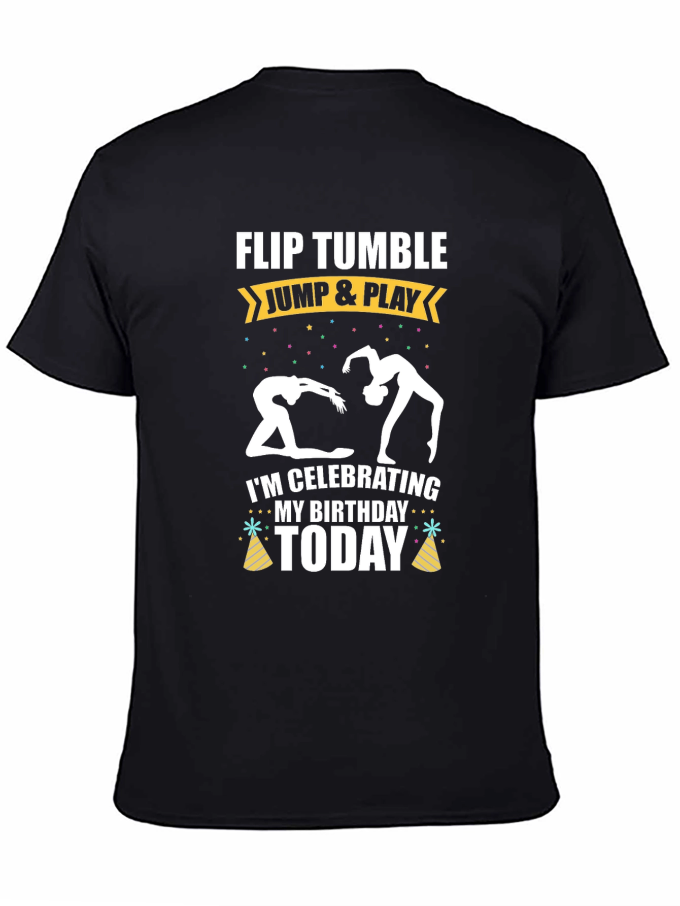 Black Gymnastics Birthday T-Shirt - Flip Tumble Jump & Play view 4